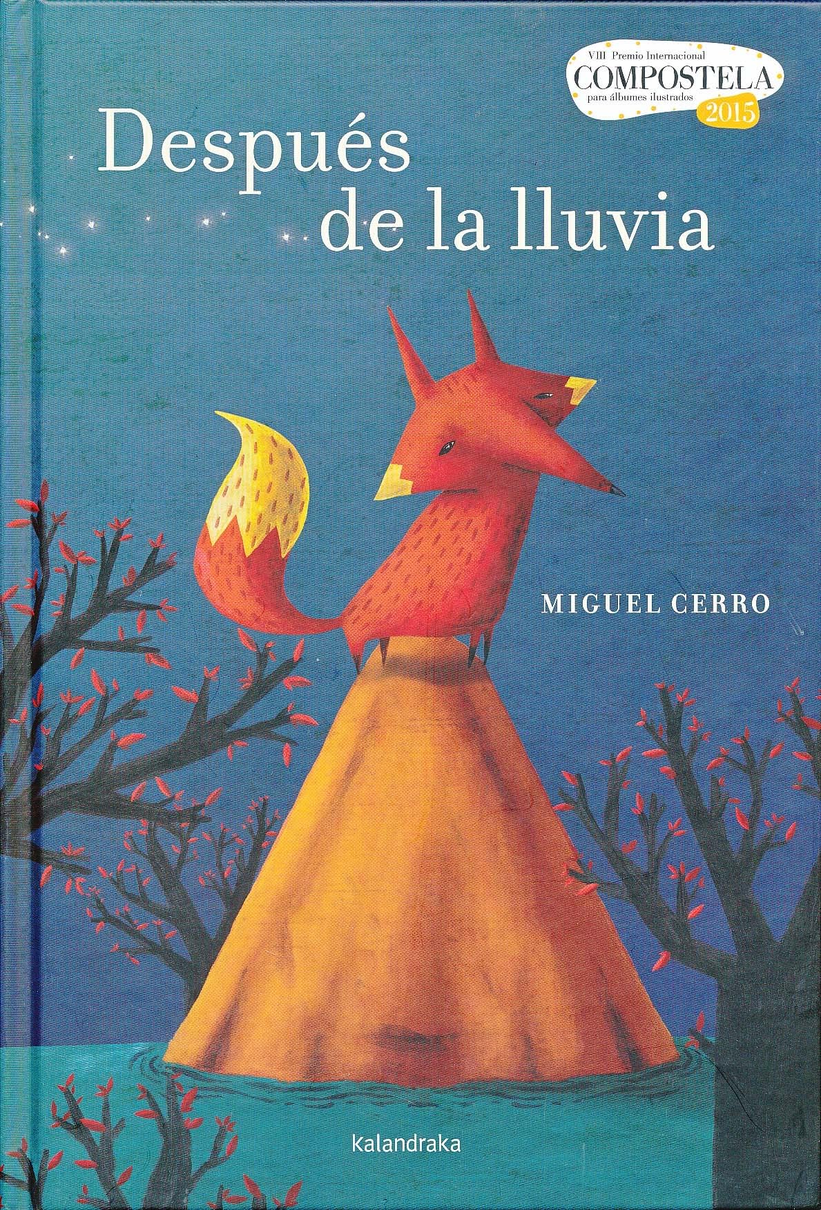 Después de la lluvia (Premio Compostela)