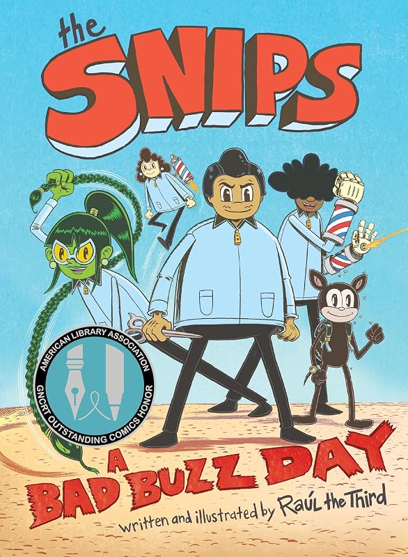 The Snips: A Bad Buzz Day (A Graphic Novel)
