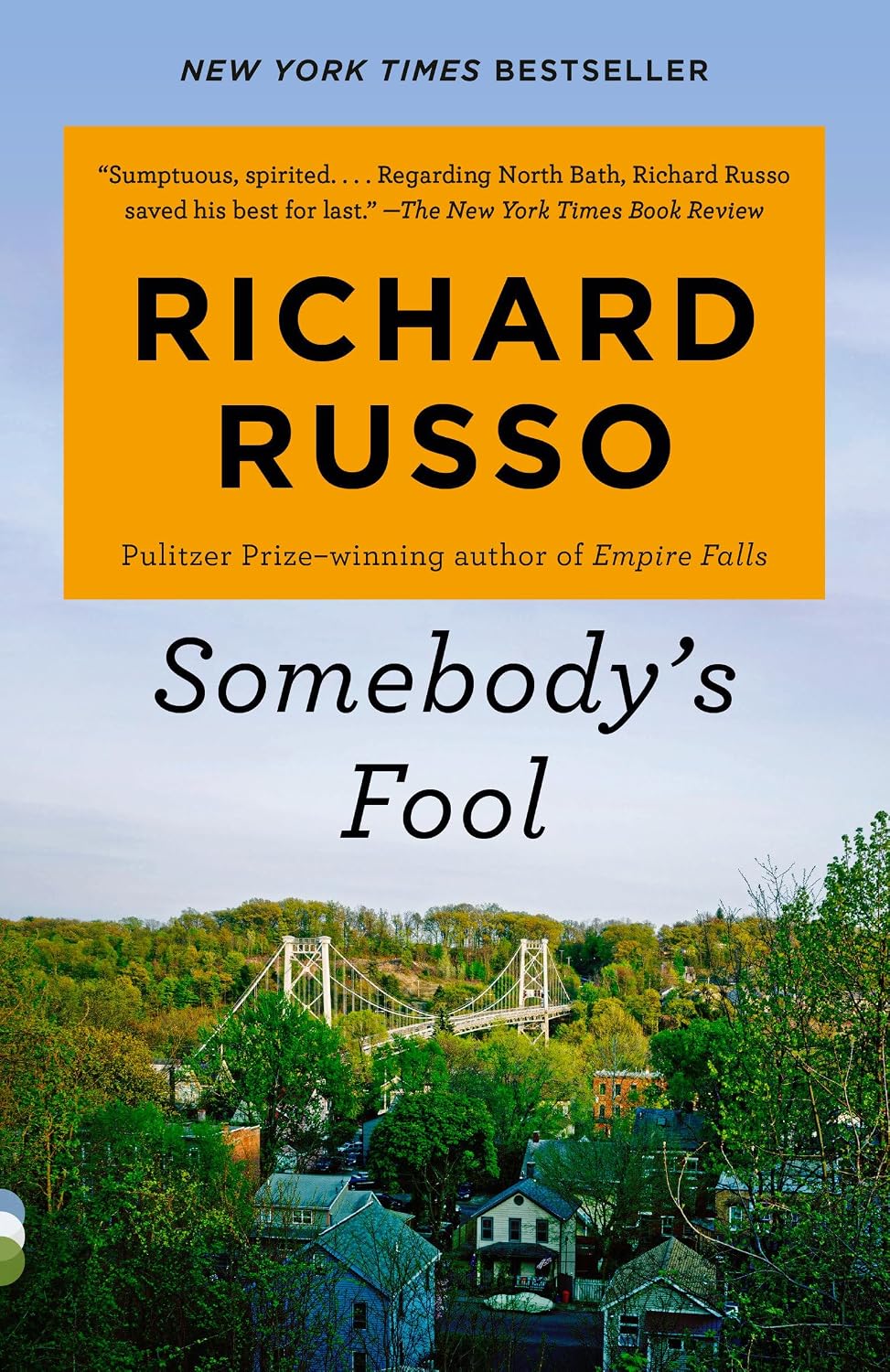 Somebody's Fool: A novel (North Bath Trilogy)