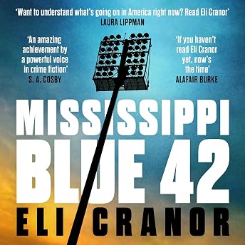 Mississippi Blue 42 Audiobook by Eli Cranor episode artwork