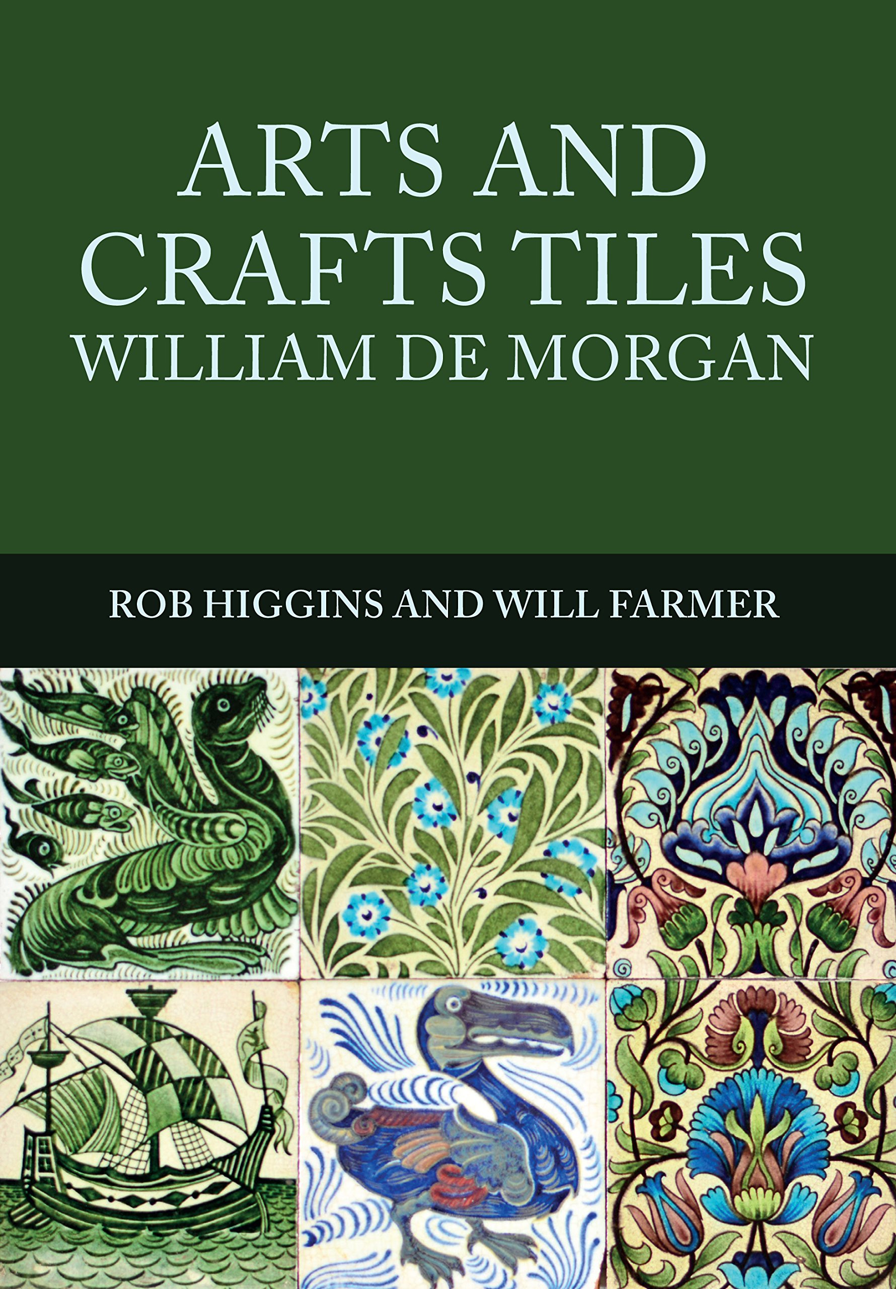 Arts and Crafts Tiles William de Morgan English Edition livre carrelage art