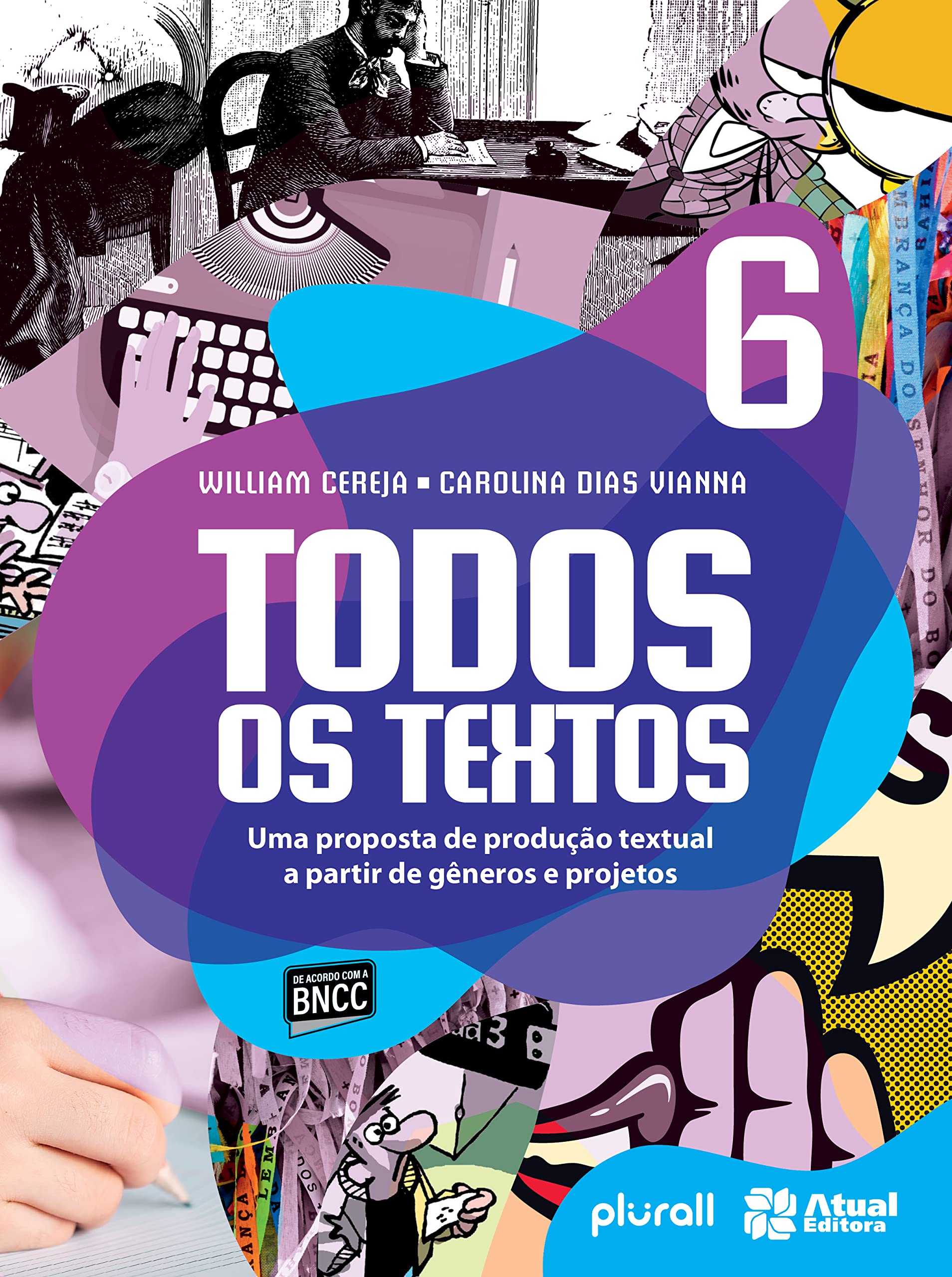 Todos os textos - 6º ano: Uma proposta de produção textual a