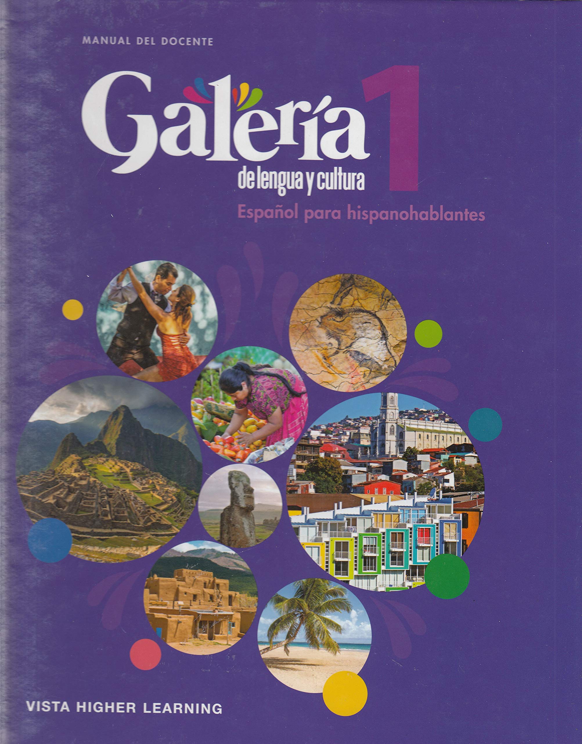 Galeria 1: de lengua y cultura (Espanola para hispanohablantes) Manual Del Docente