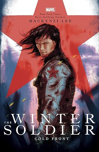 The Winter Soldier: Cold Front (Marvel Rebels & Renegades) - Hardcover