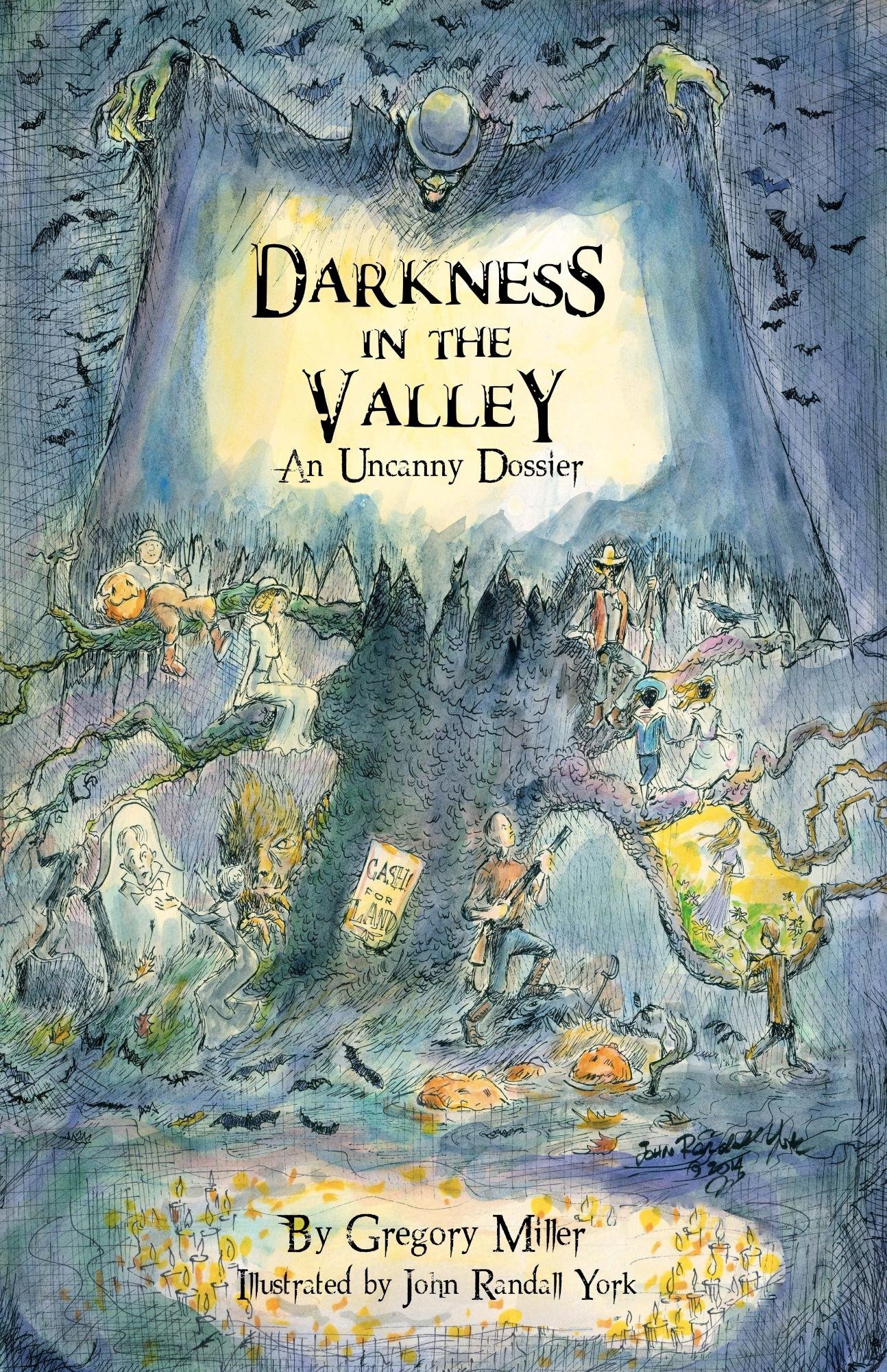 Darkness in the Valley: An Uncanny Dossier (The Uncanny Chronicles Book 2)