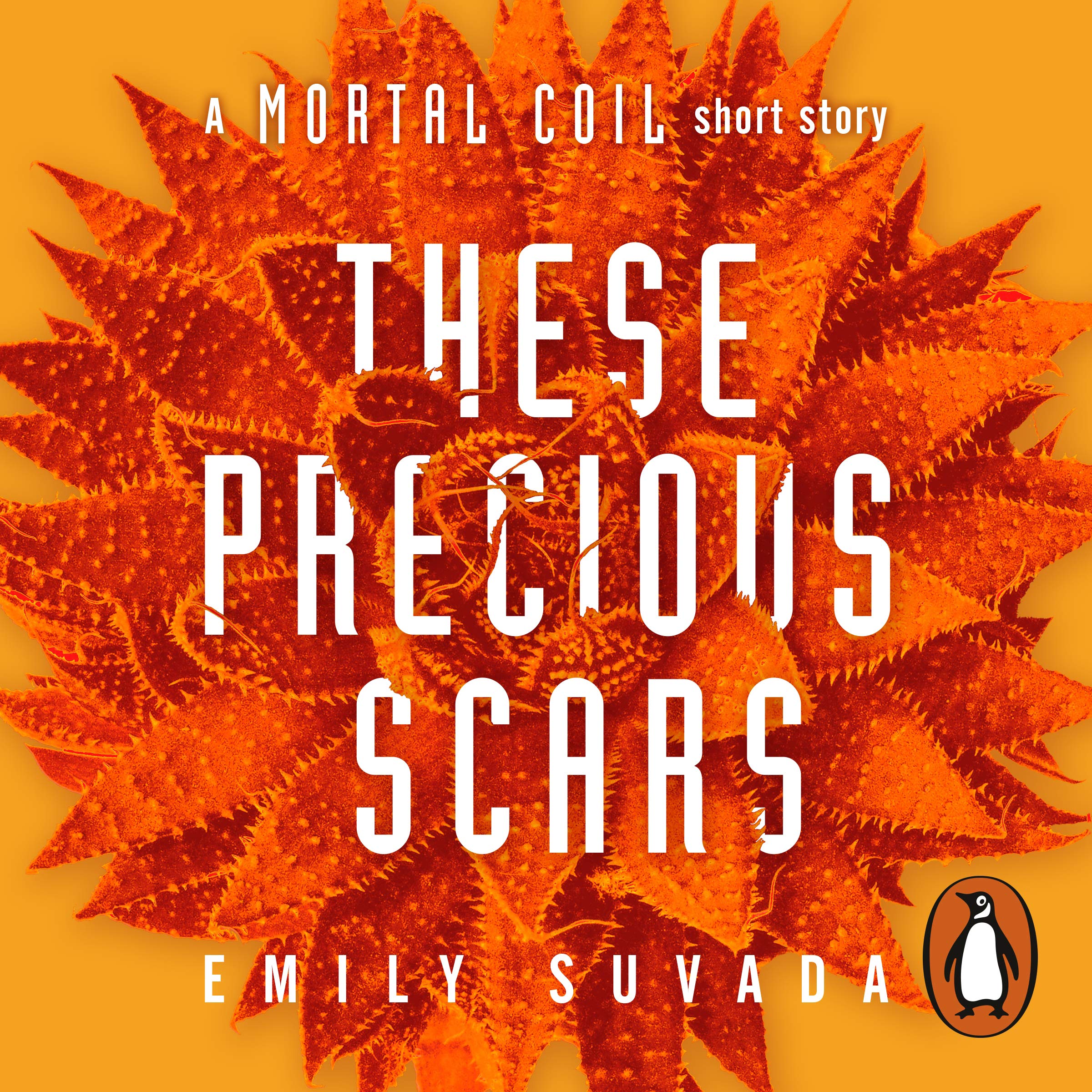 These Precious Scars: A Mortal Coil Short Story