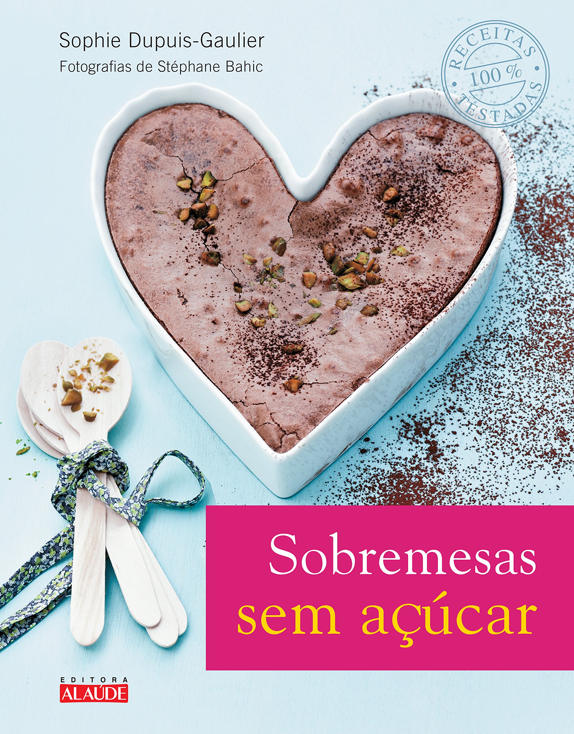 Sobremesas sem Açúcar (Em Portuguese do Brasil)