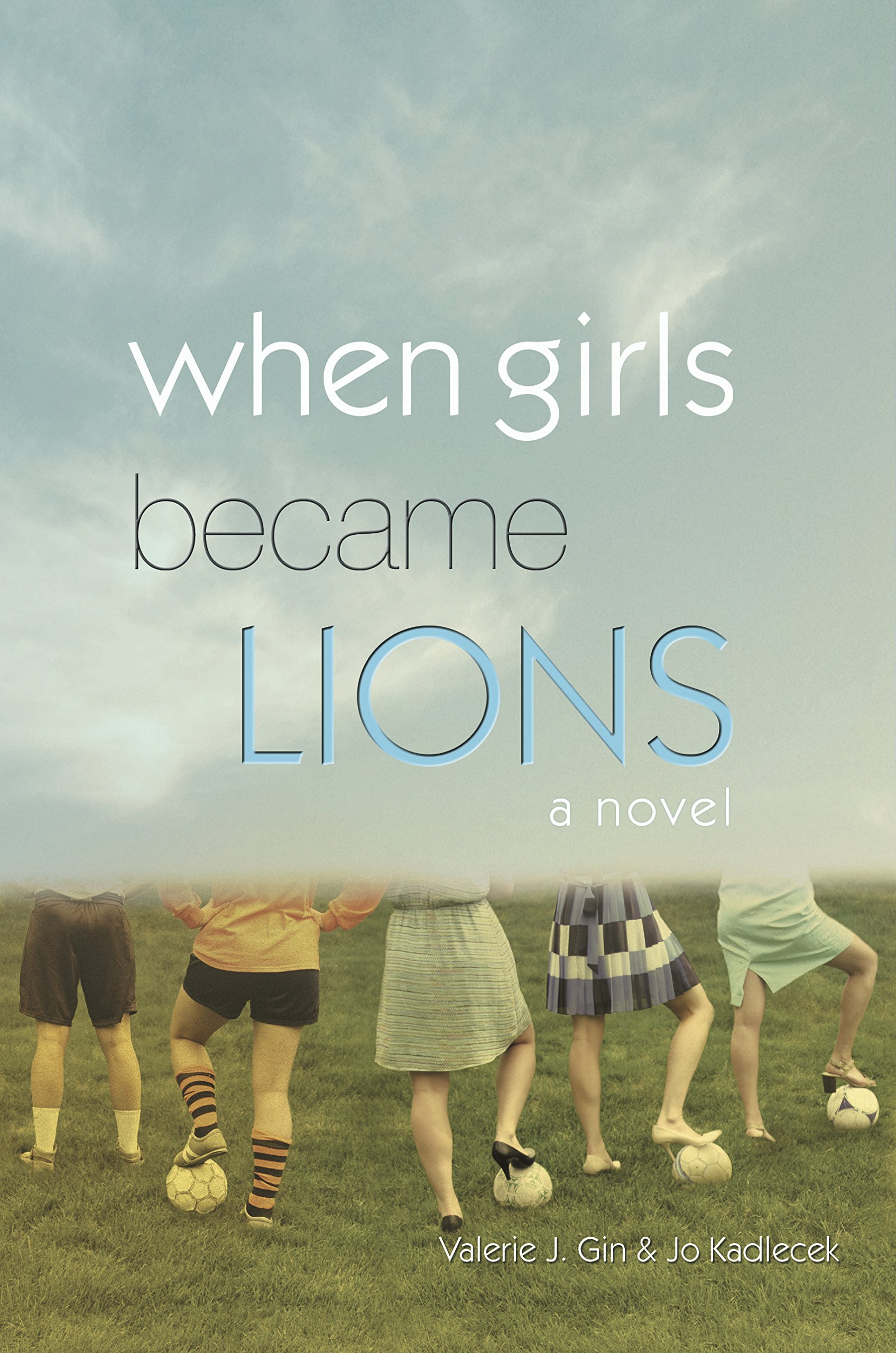 When Girls Became Lions
