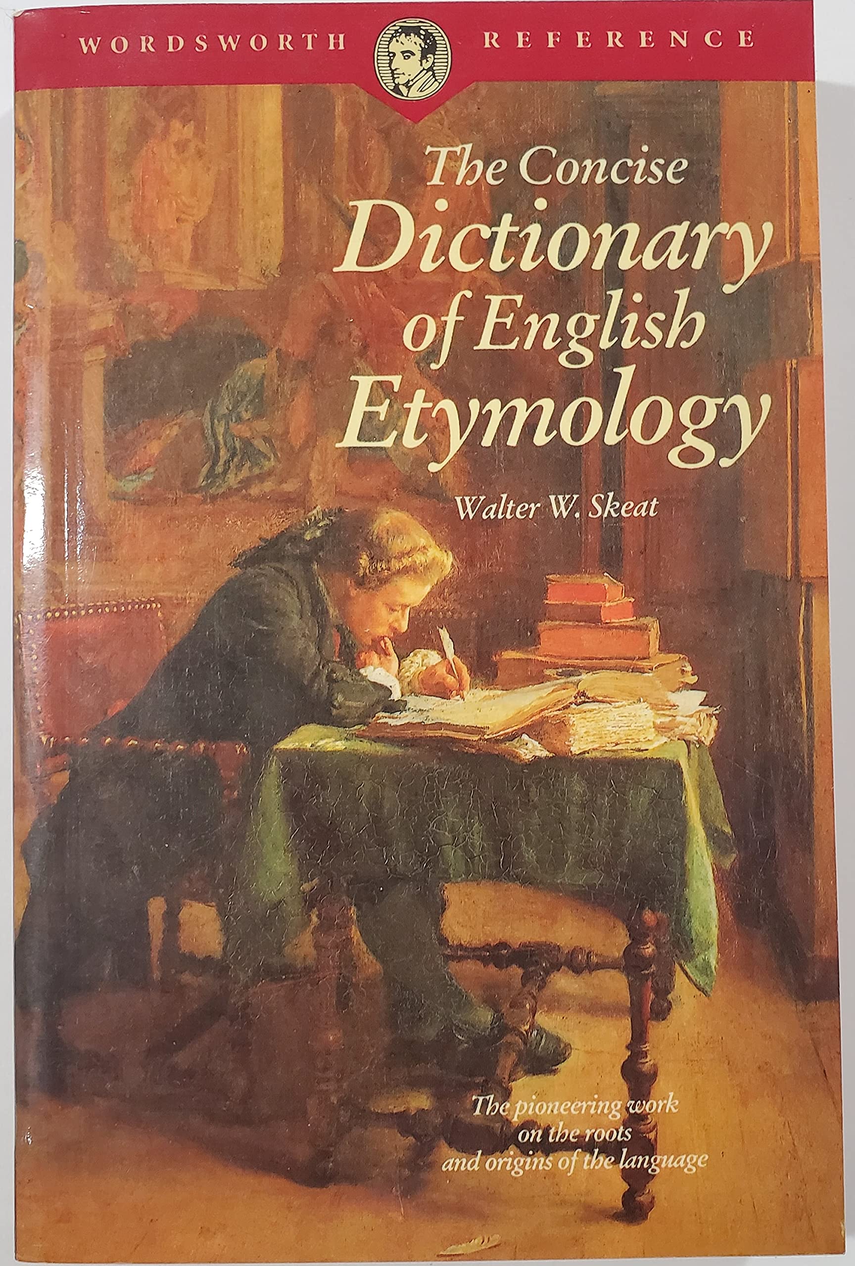 The Concise Dictionary of English Etymology (Wordsworth Reference)