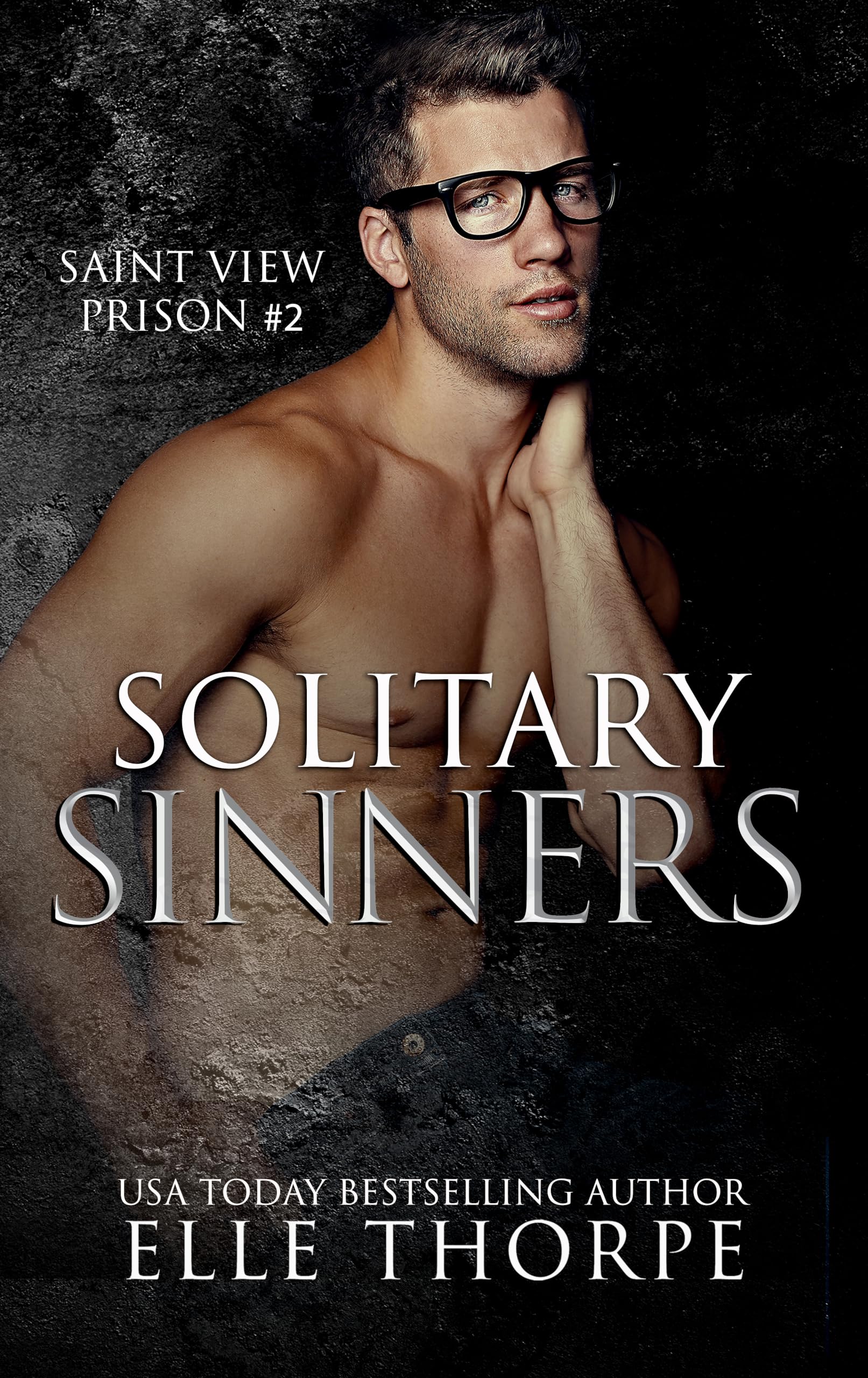 Solitary Sinners (Saint View Prison Book 2)