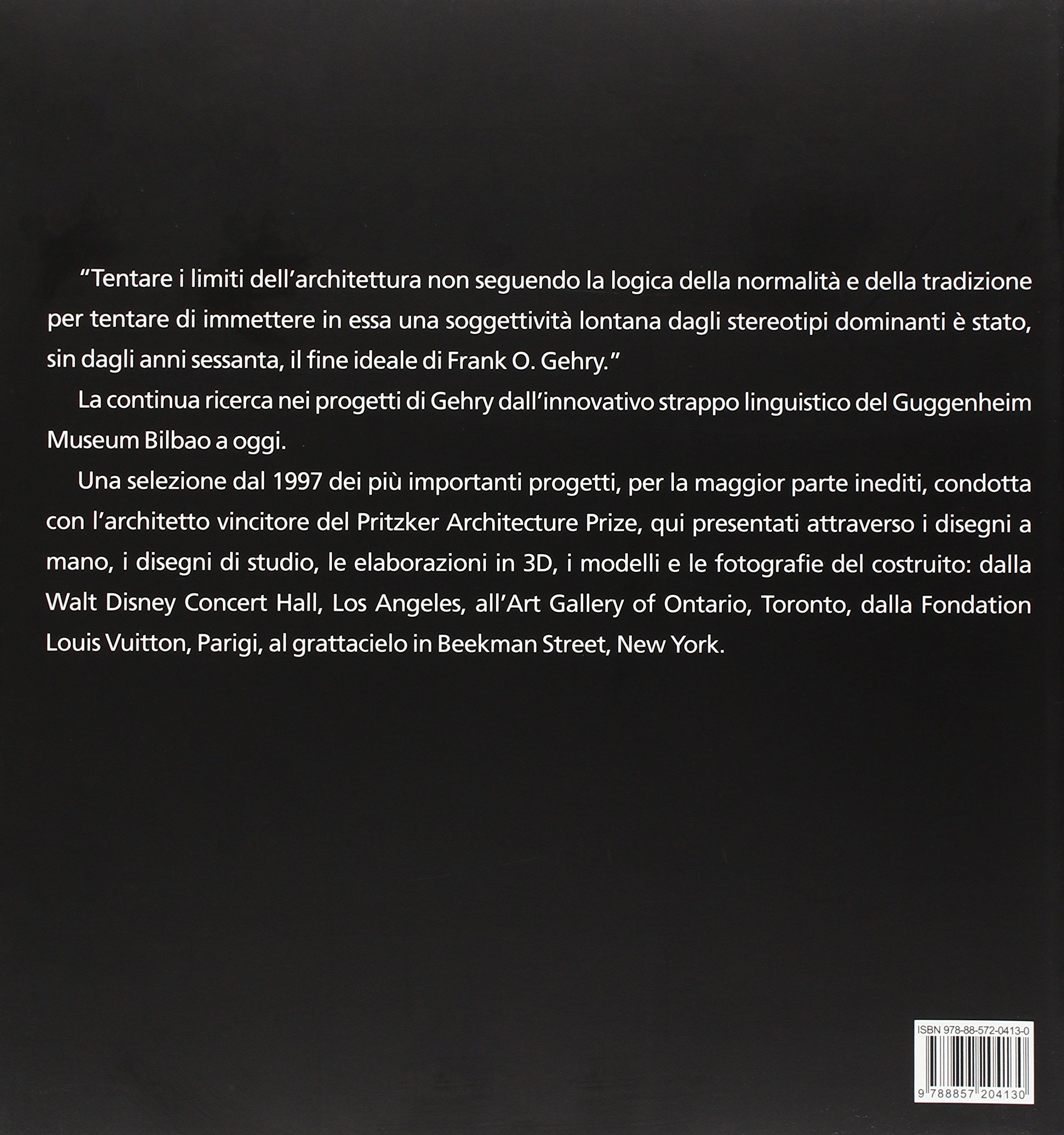 Frank. O. Gehry dal 1997. Ediz. illustrata