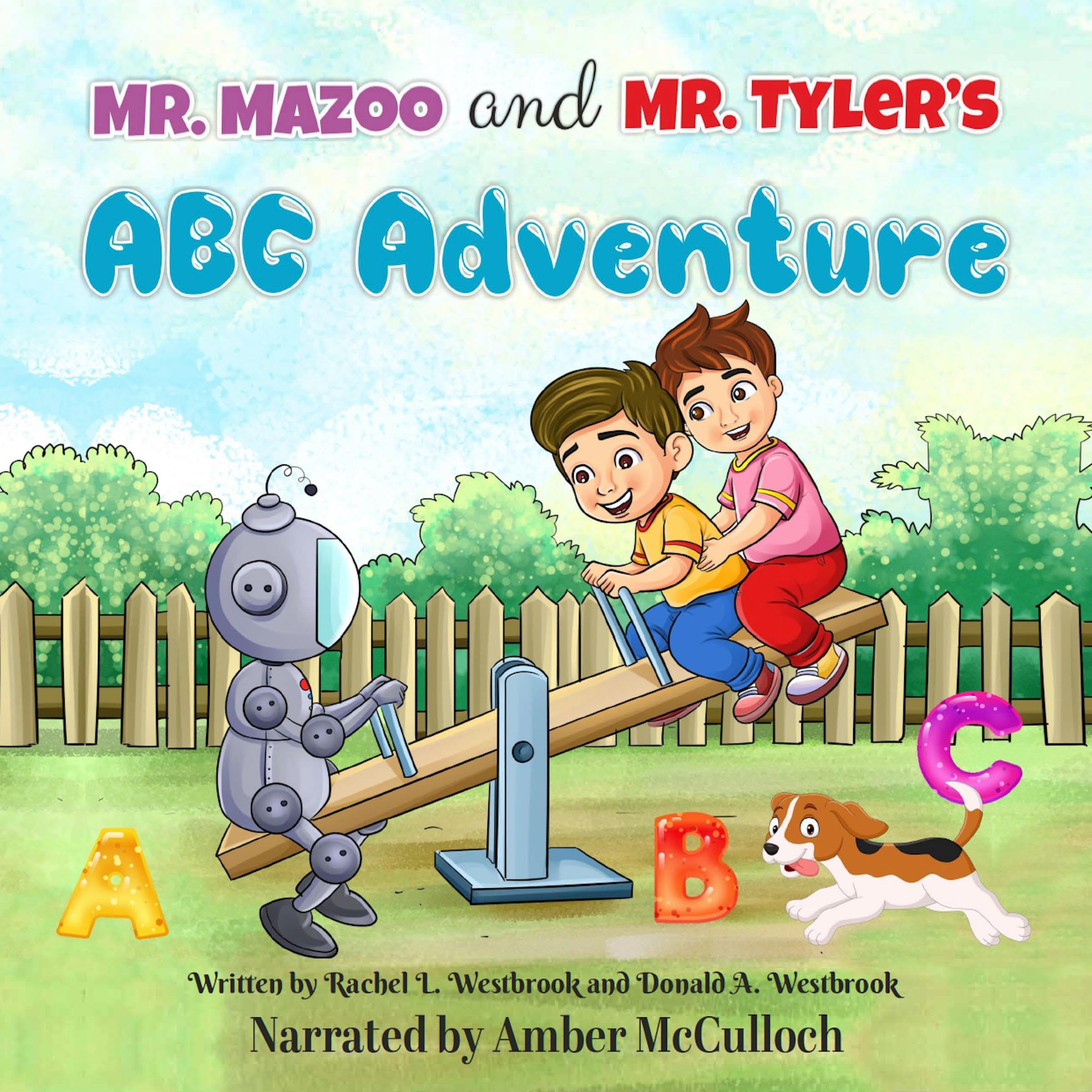 Mr. Mazoo and Mr. Tyler’s ABC Adventure