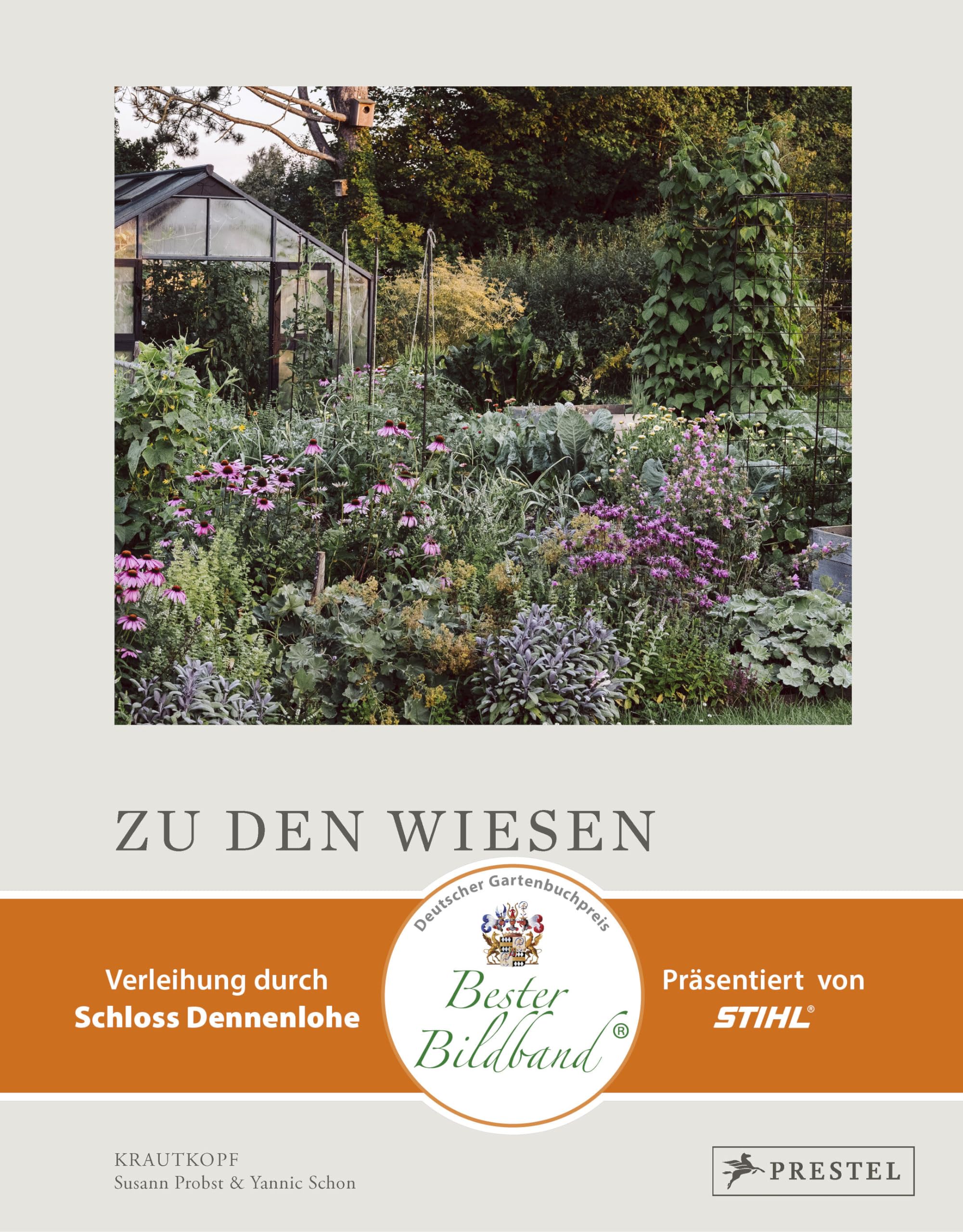Zu den Wiesen: Vom naturnahen und artenreichen Gärtnern. Ein Gartenporträt. Das neue Buch zum Blog Krautkopf - Deutscher Gartenbuchpreis 2024