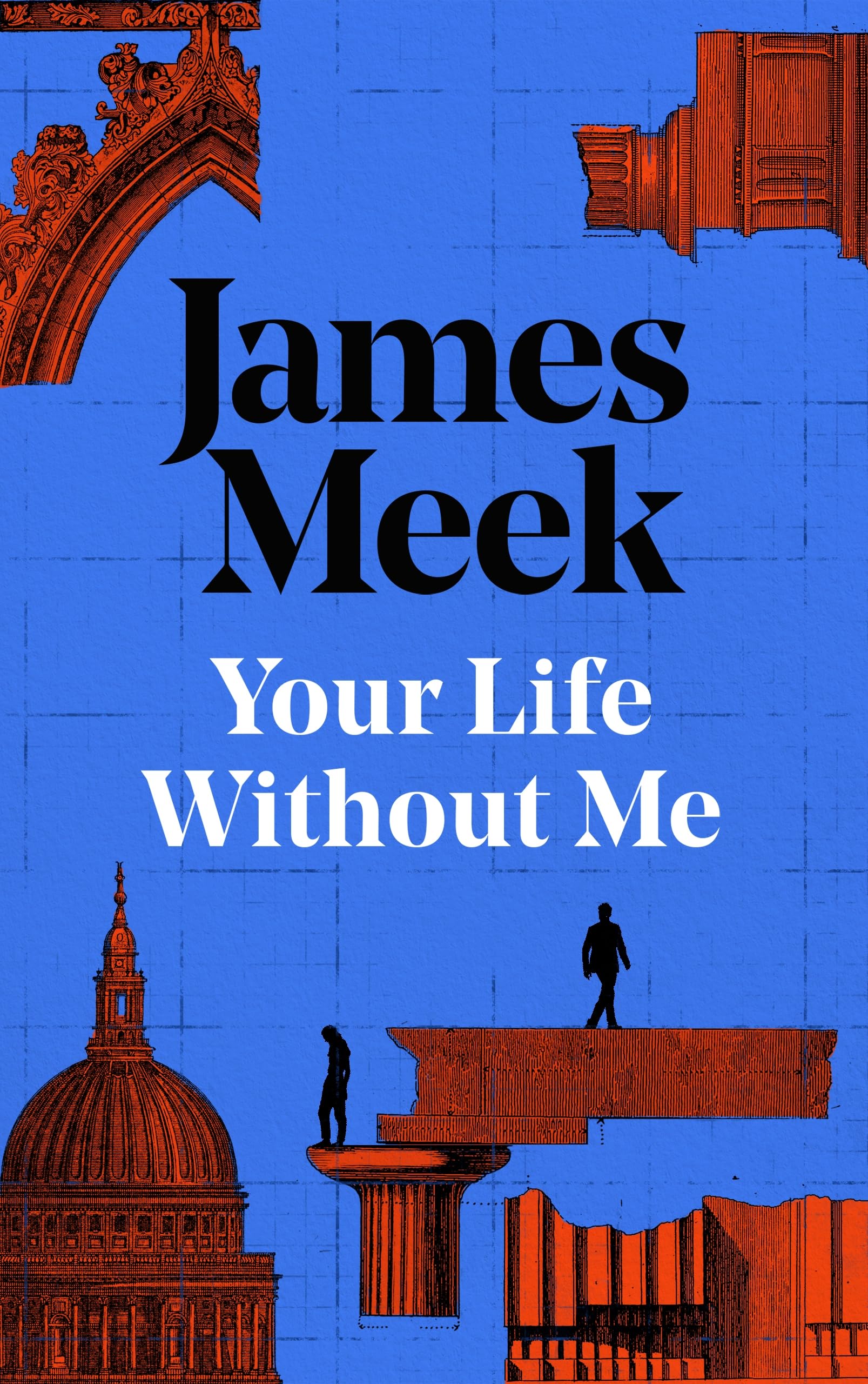 SIGNED Your Life Without Me James Meek 1st Edition 1st Print Collectible HC New