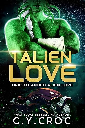 1 Alien Love A Fated Mates Alien Romance (Crash landed alien love Book 5)