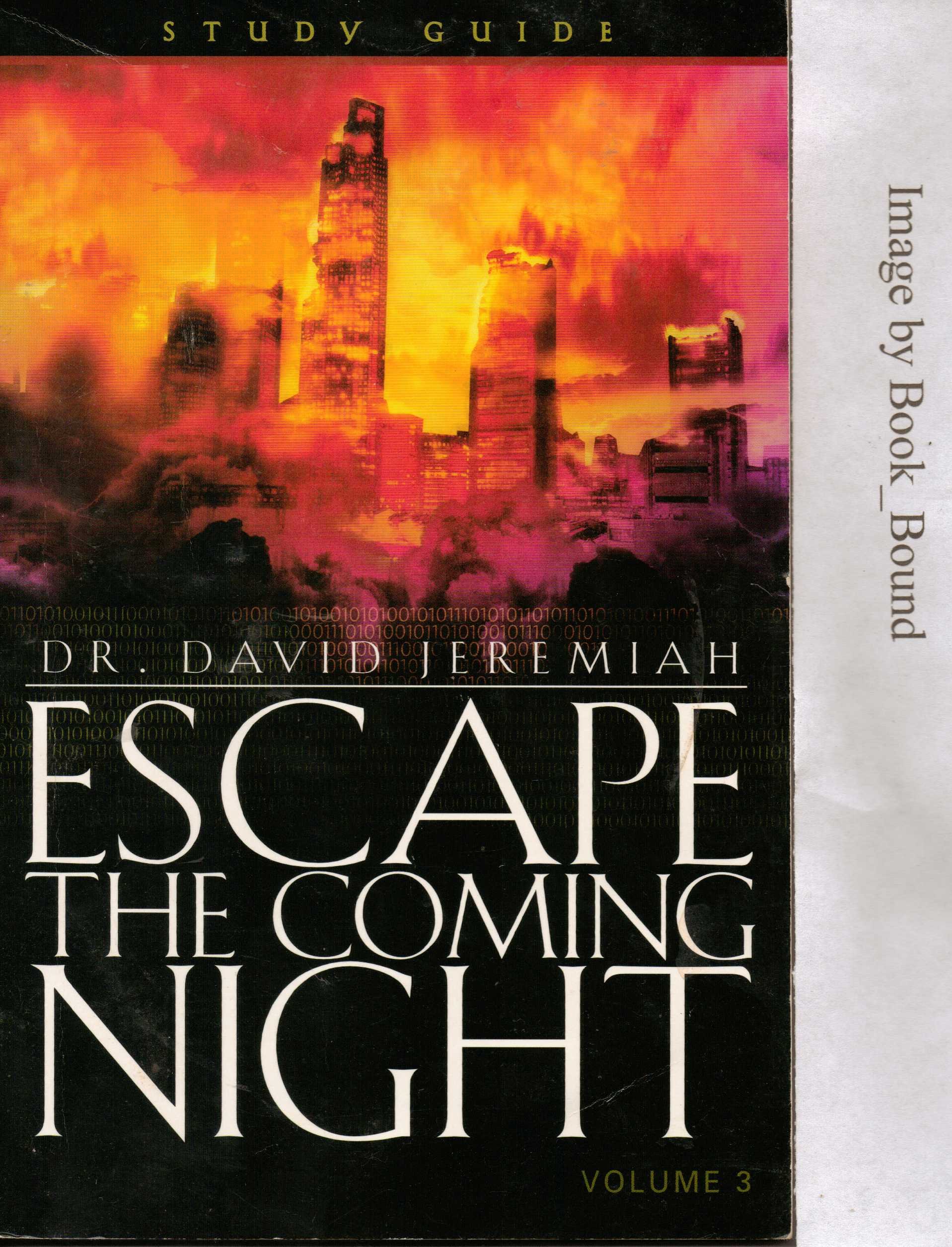 Escape the Coming Night Study Guide (Volume 3) David Jeremiah