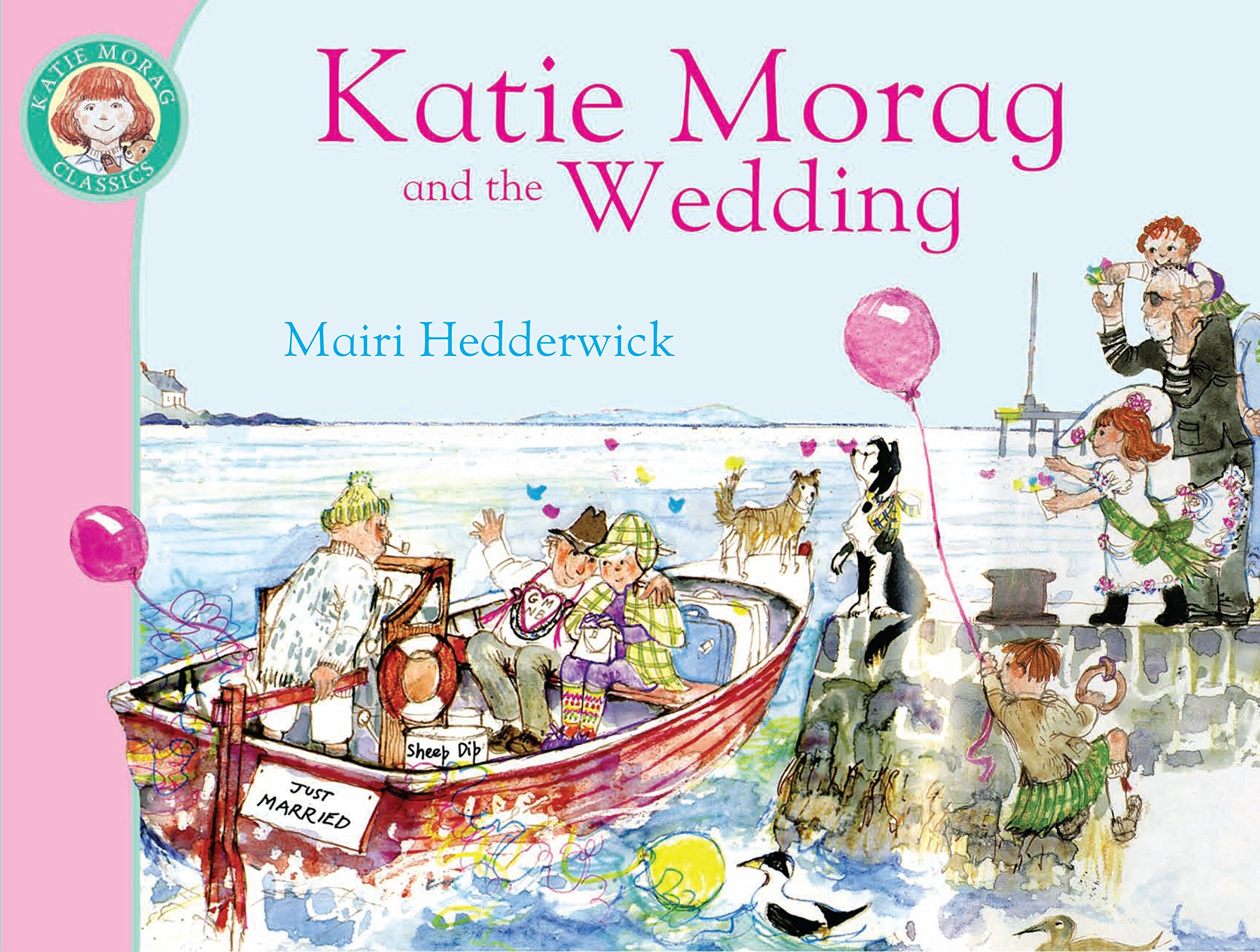 Katie Morag and the Wedding Book, New Mairi Hedderwick (Paperback)