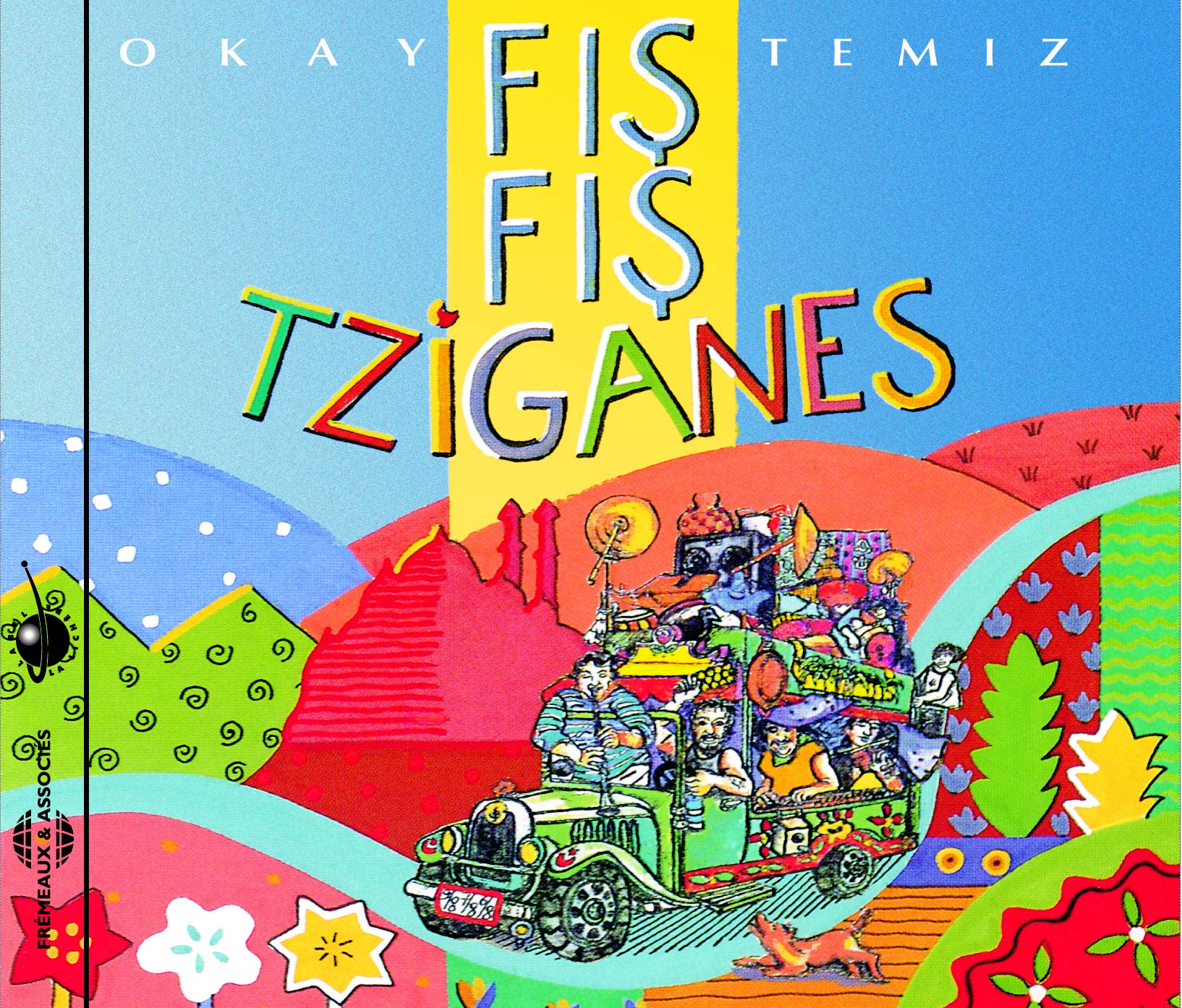 Okay Temiz: Fils Fils Tziganes [Audio CD] Okay Temiz