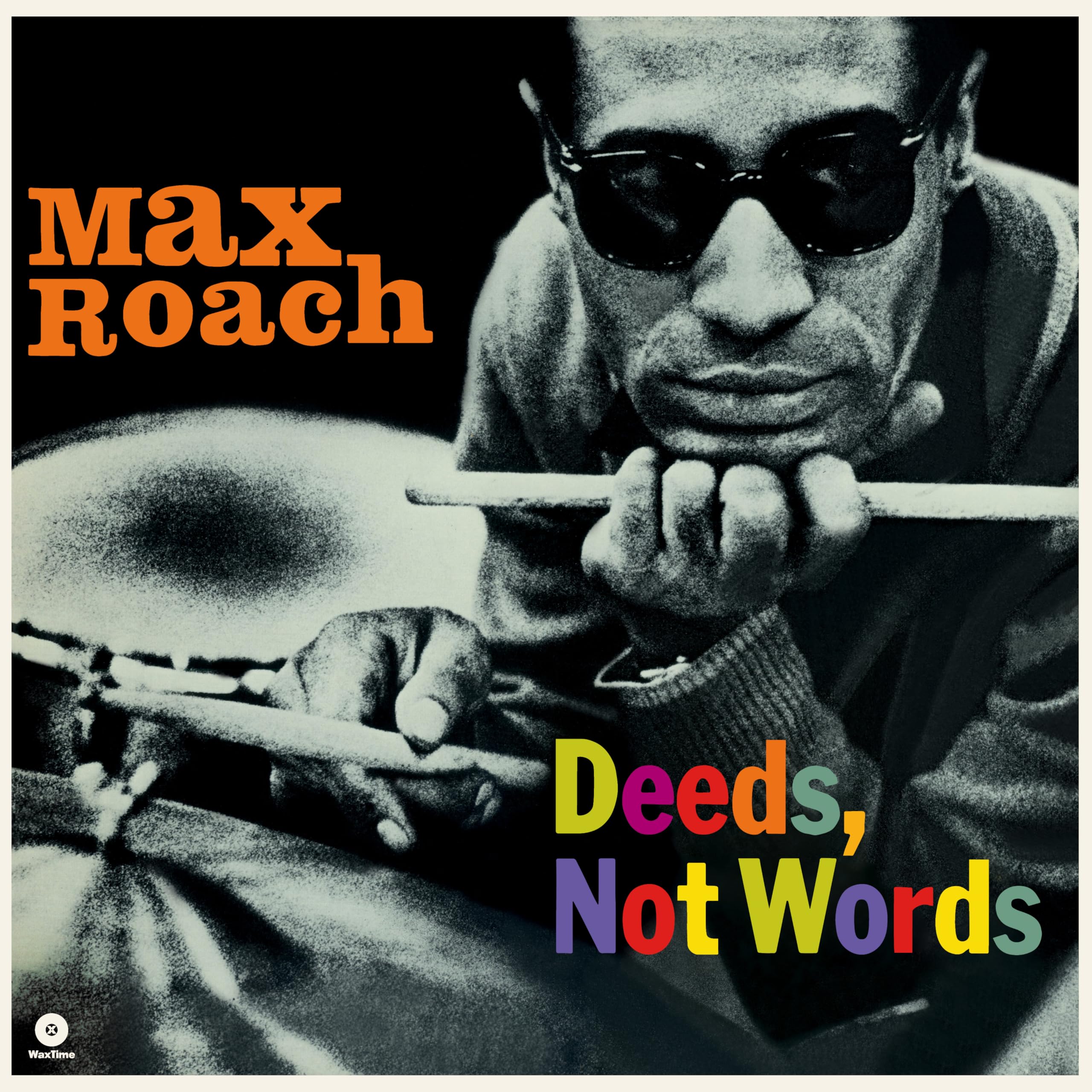 Deeds, Not Words (Limited Edition)