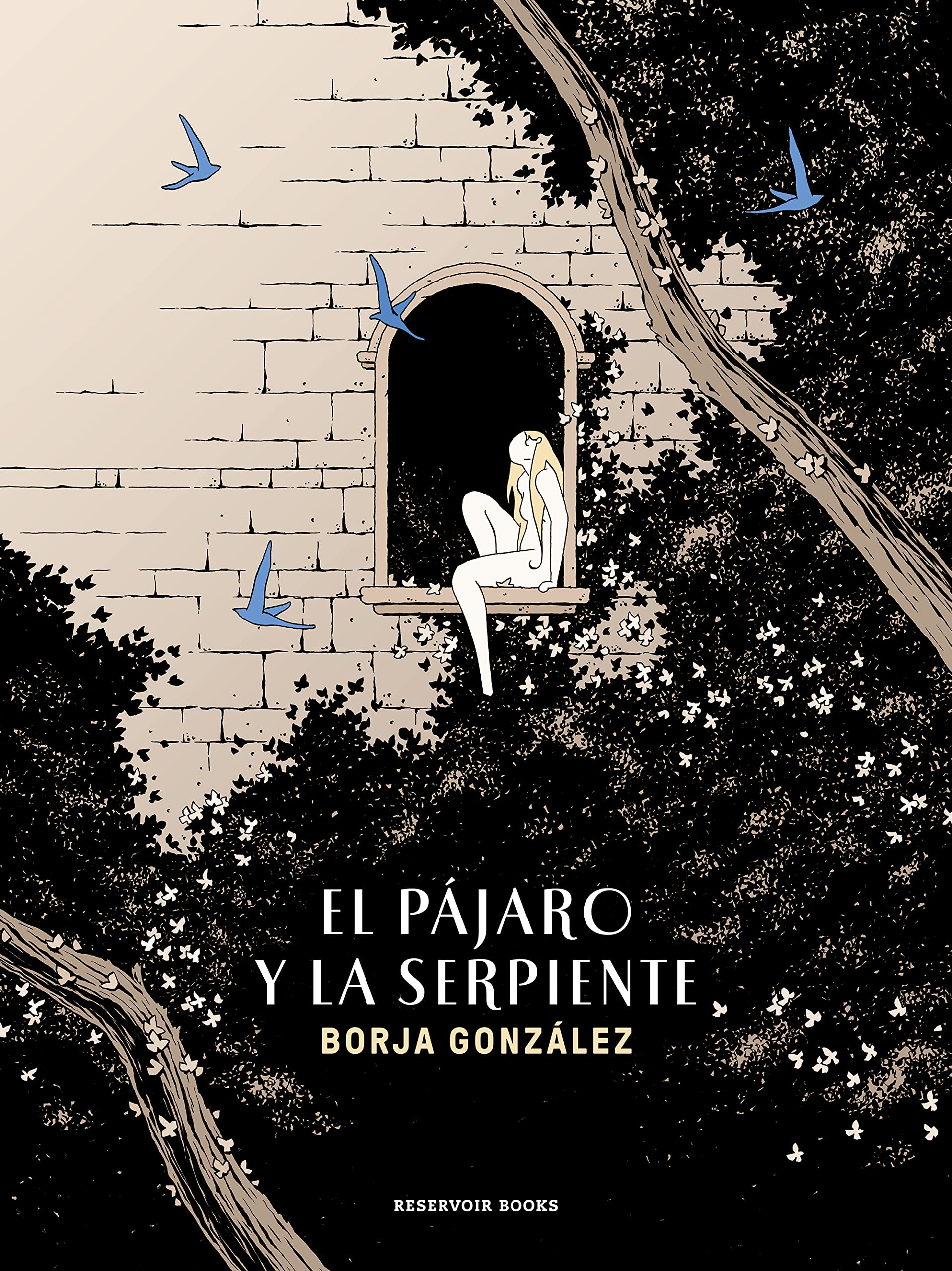 El pájaro y la serpiente (Las Tres Noches 3) (Reservoir Gráfica)