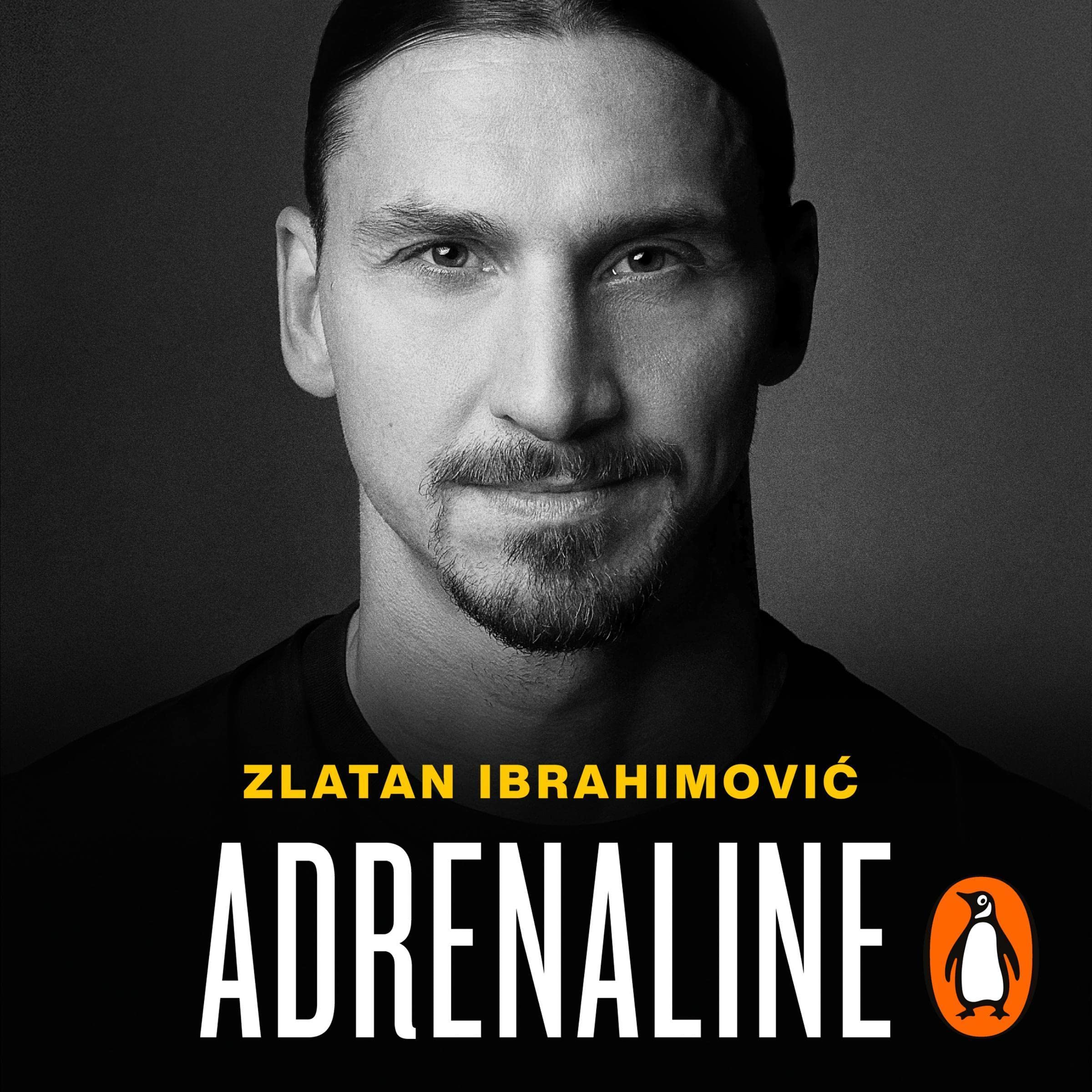 Zlatan IbrahimovicAdrenaline: My Untold Stories