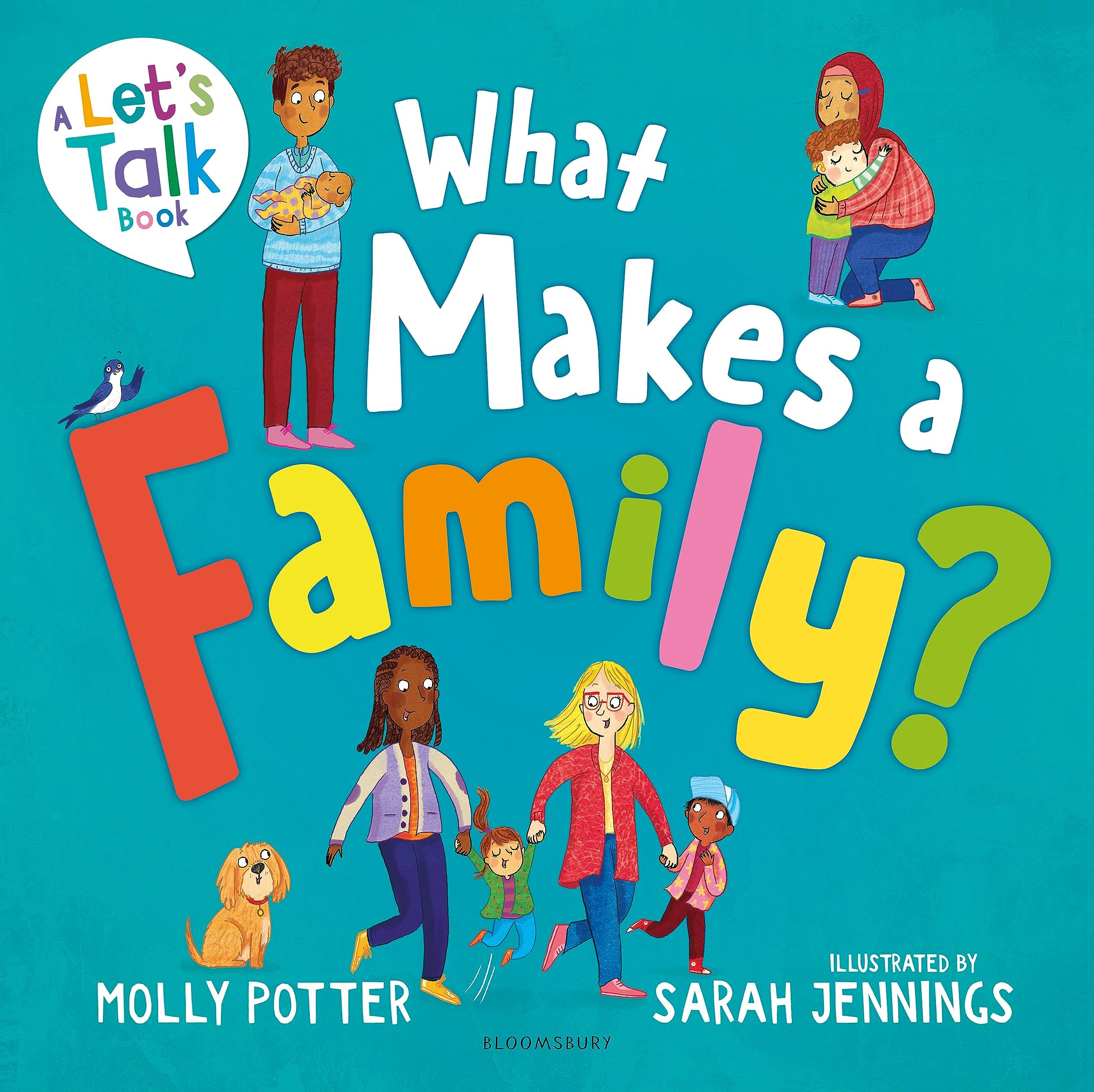 What Makes a Family?: A Let’s Talk picture book to help young children understand different types of families