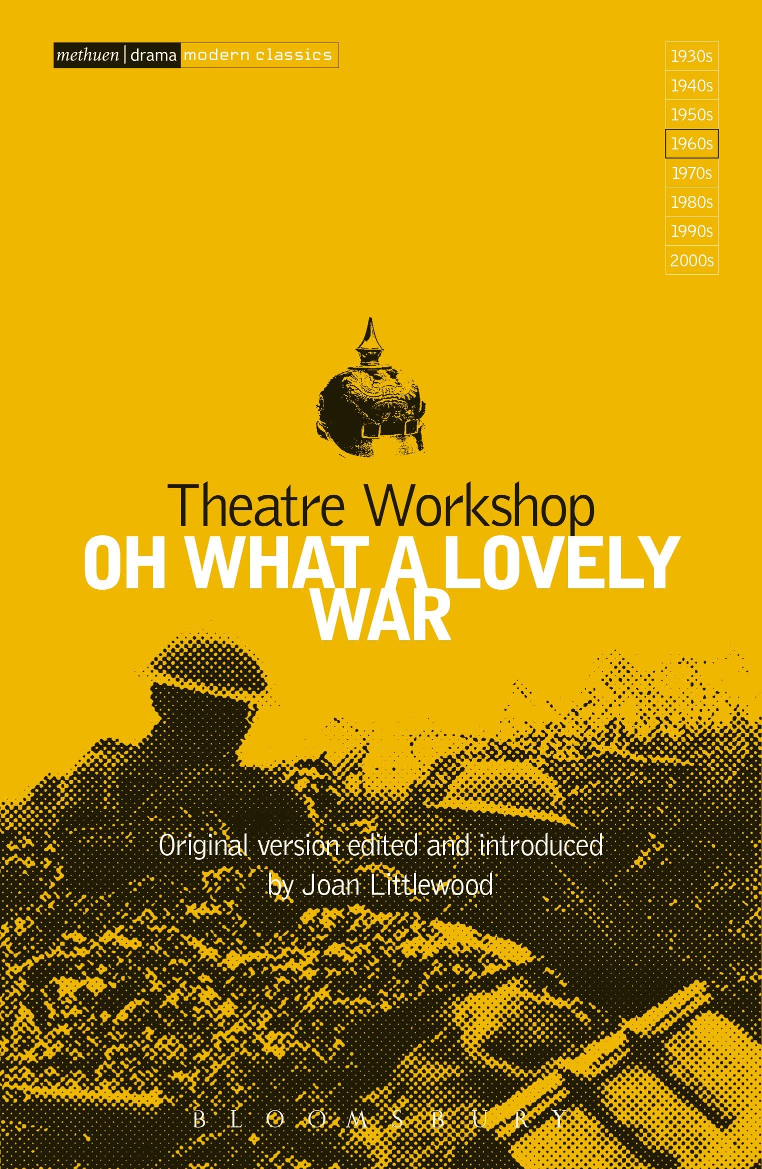 Oh What A Lovely War (Modern Classics)-Joan Littlewood