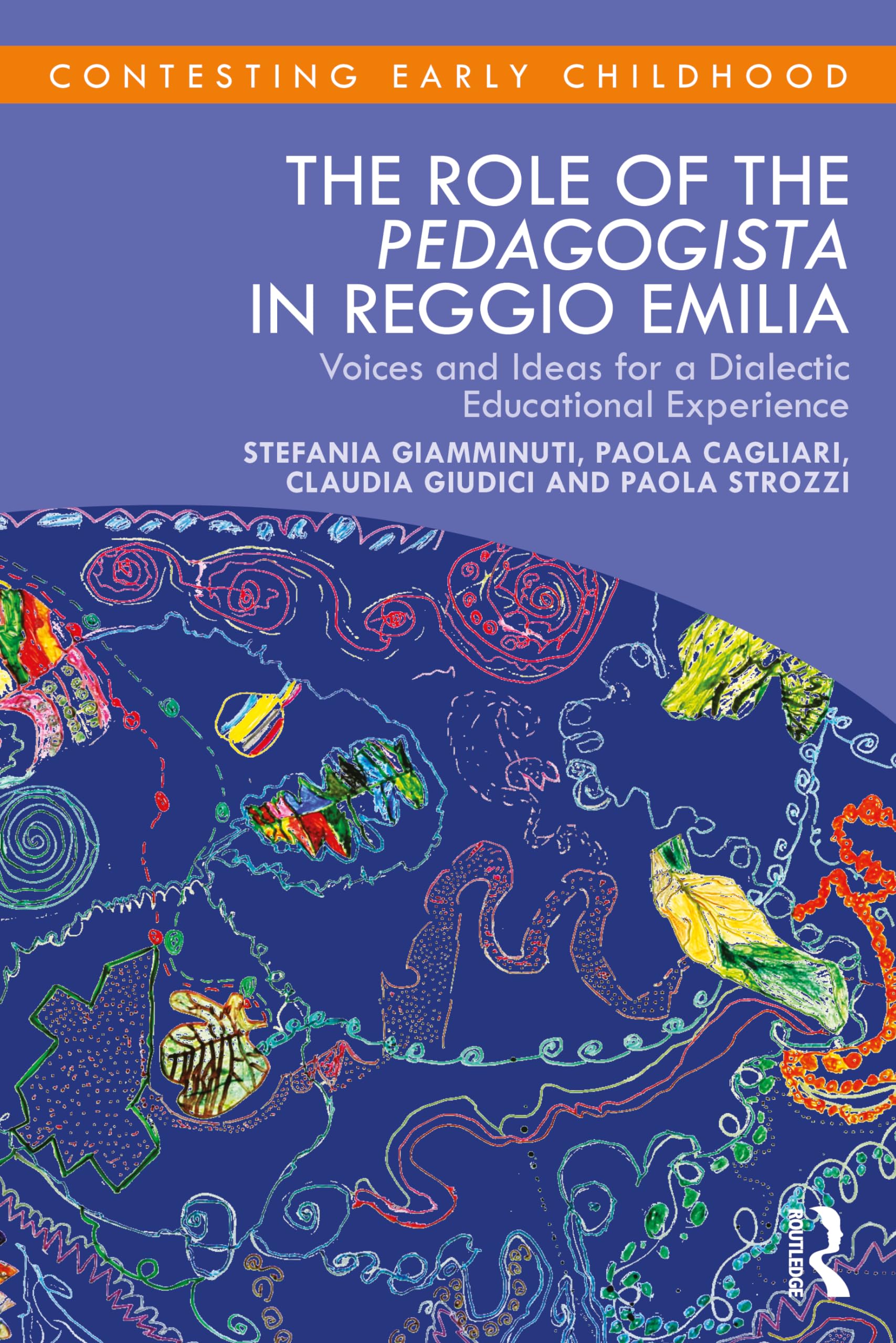 The Role of the Pedagogista in Reggio Emilia by Claudia Giudici PAPERBACK