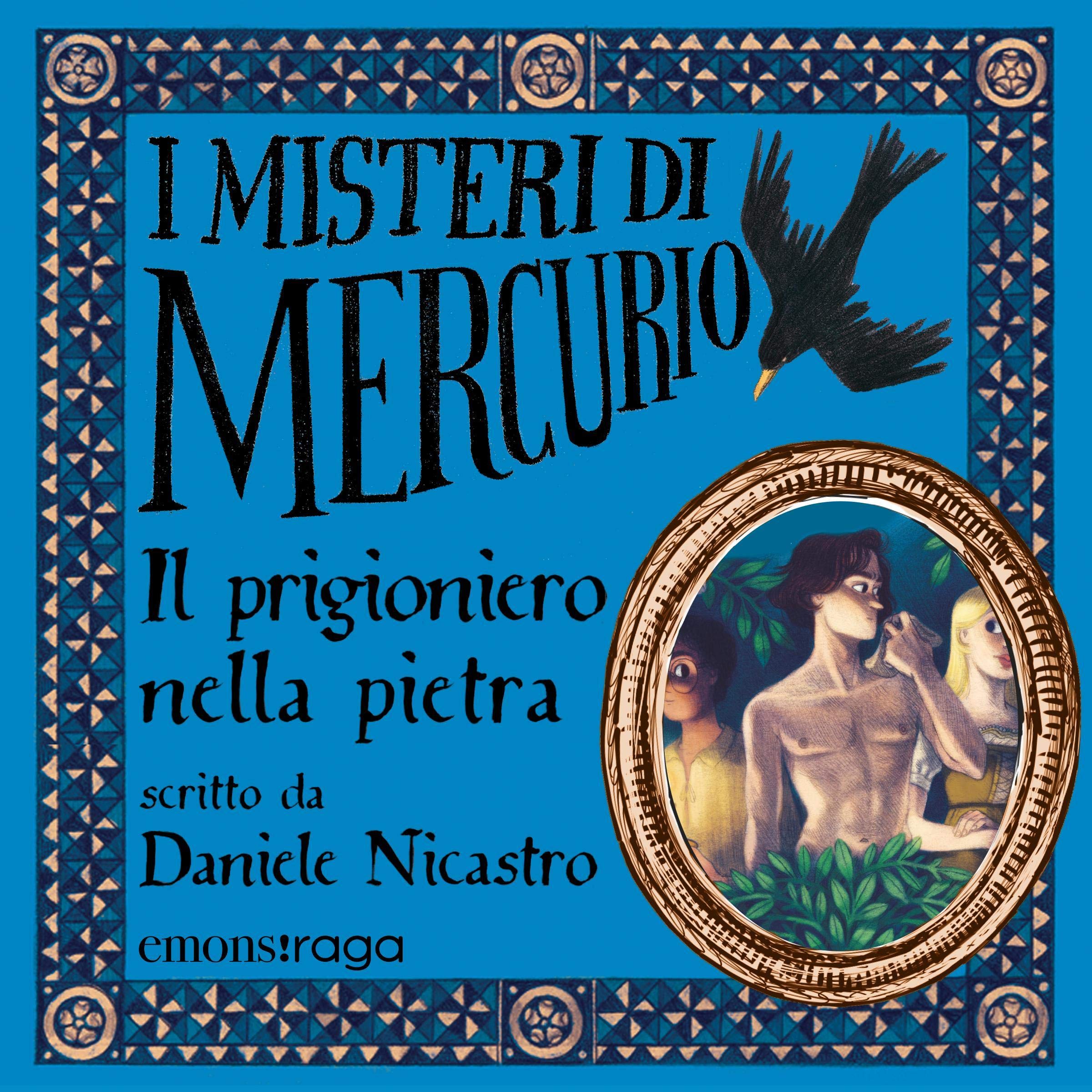 Il prigioniero nella pietra: I misteri di Mercurio 2 - Michelangelo