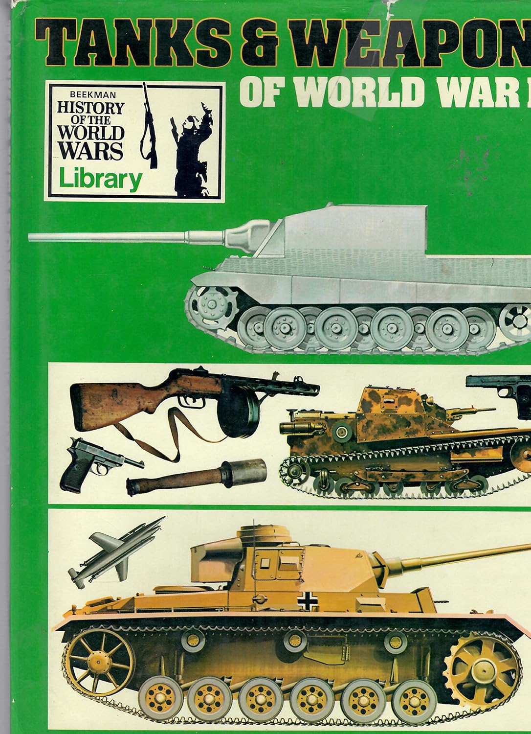Tanks & Weapons of World War I Bernard Fitzsimons 9780517130902 Books