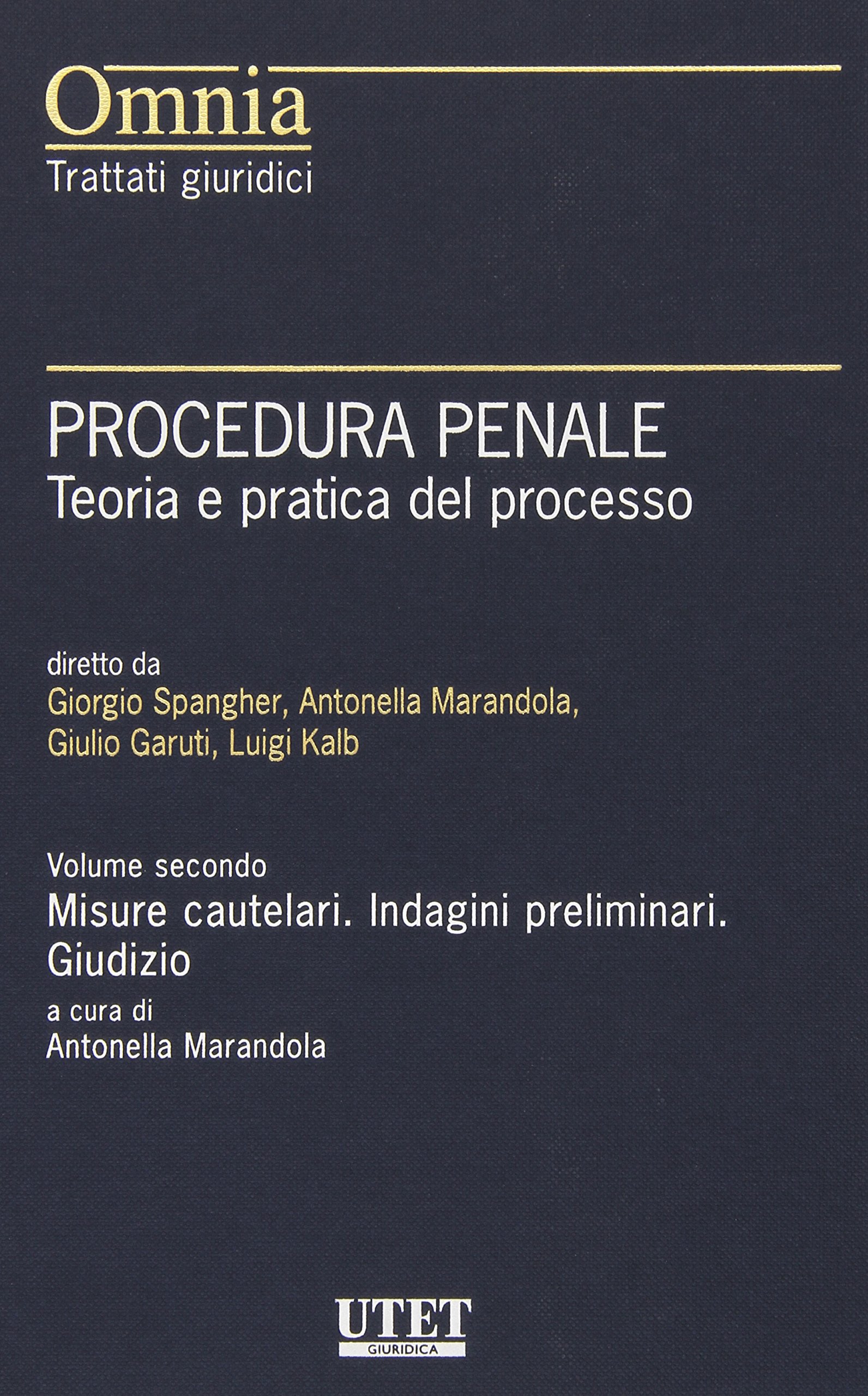Procedura penale teoria e pratica del processo