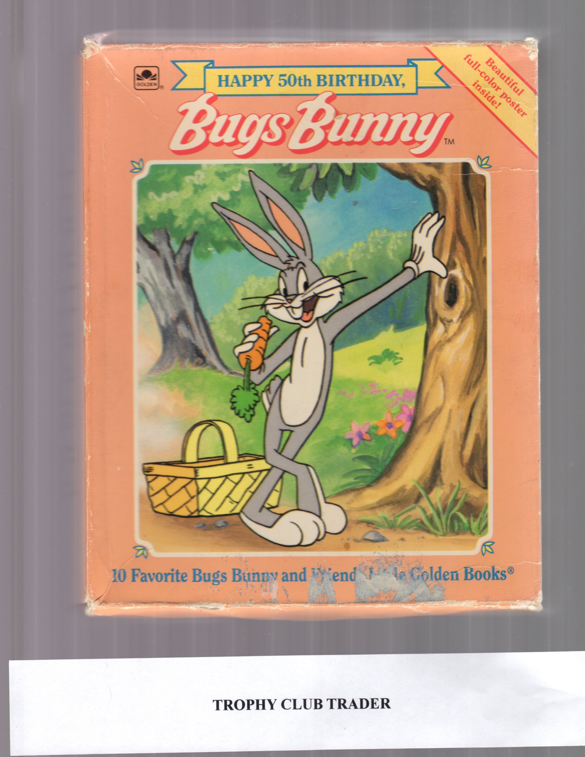 Bugs Bunny Happy 50TH Birthday Set: Staff of Golden Books  