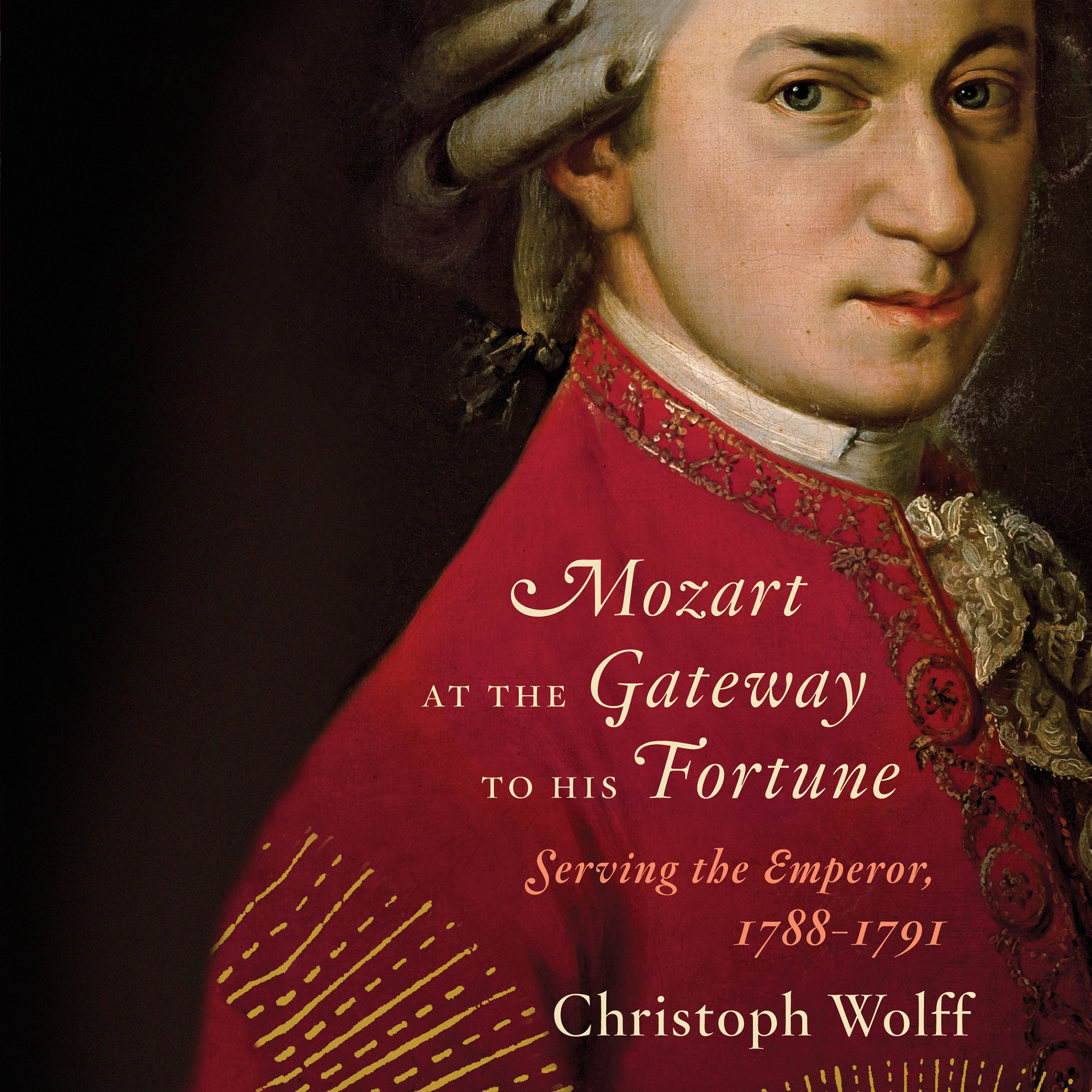 Mozart at the Gateway to His Fortune