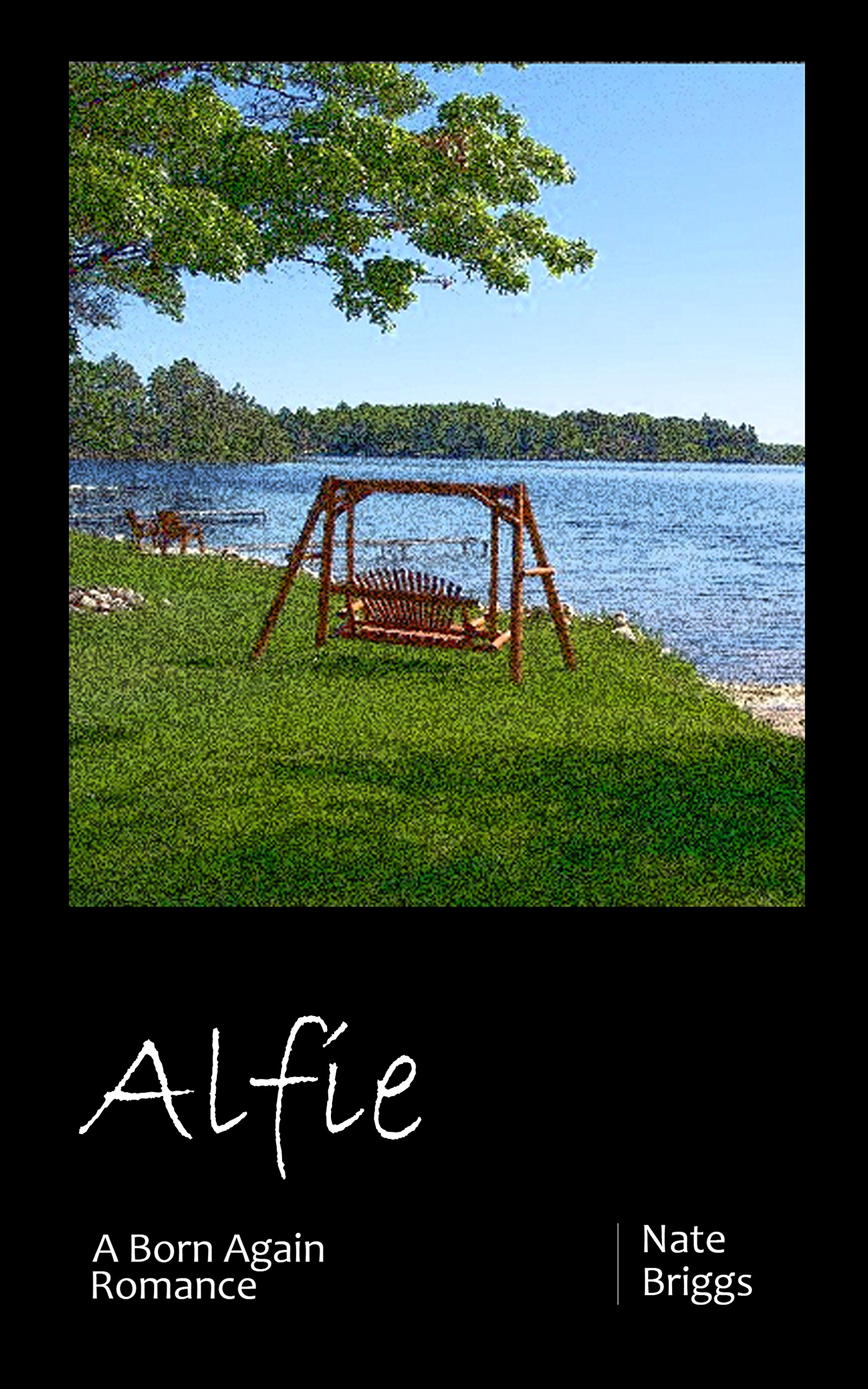 Alfie: A Born Again Romance