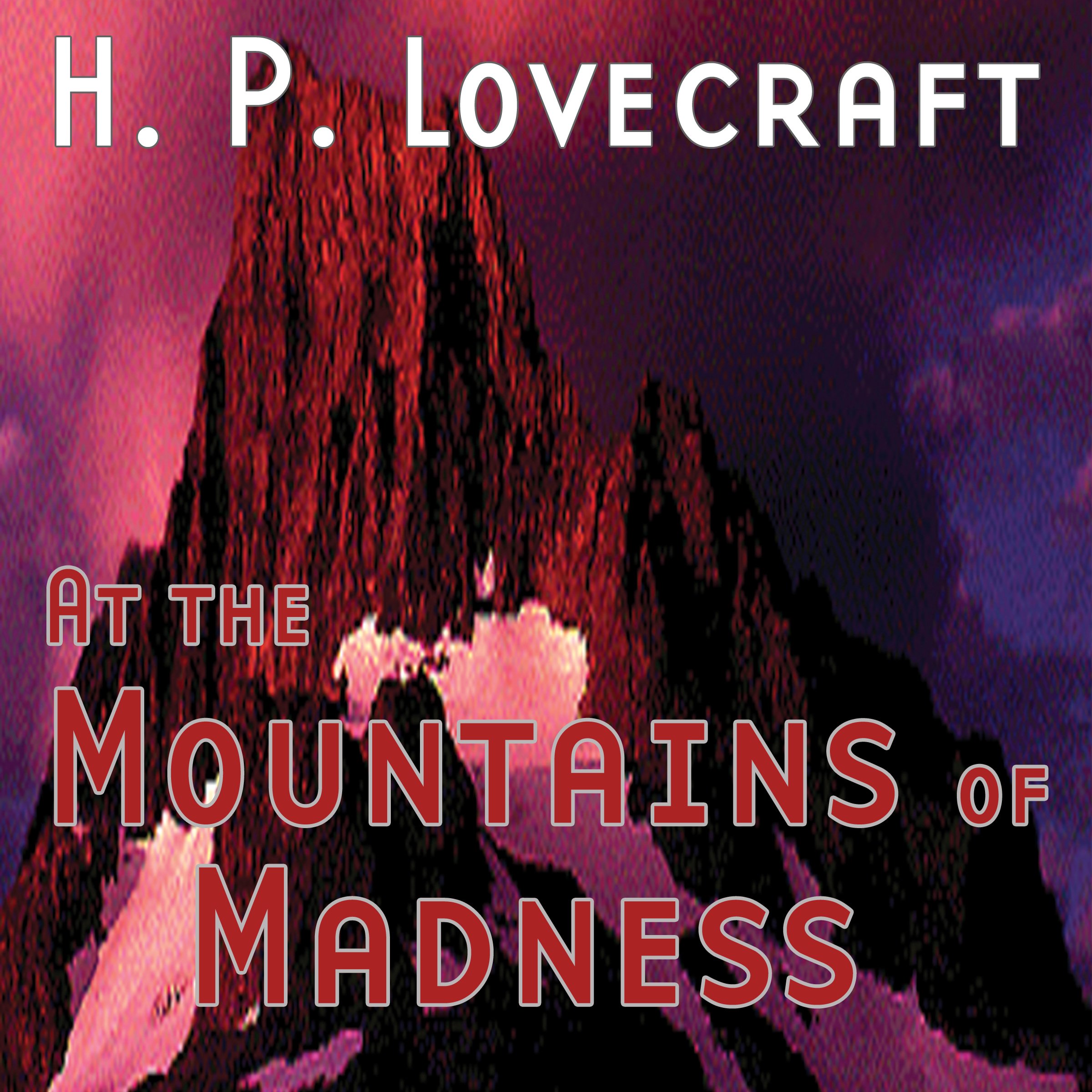 Cover art for At the Mountains of Madness (Dramatized)
