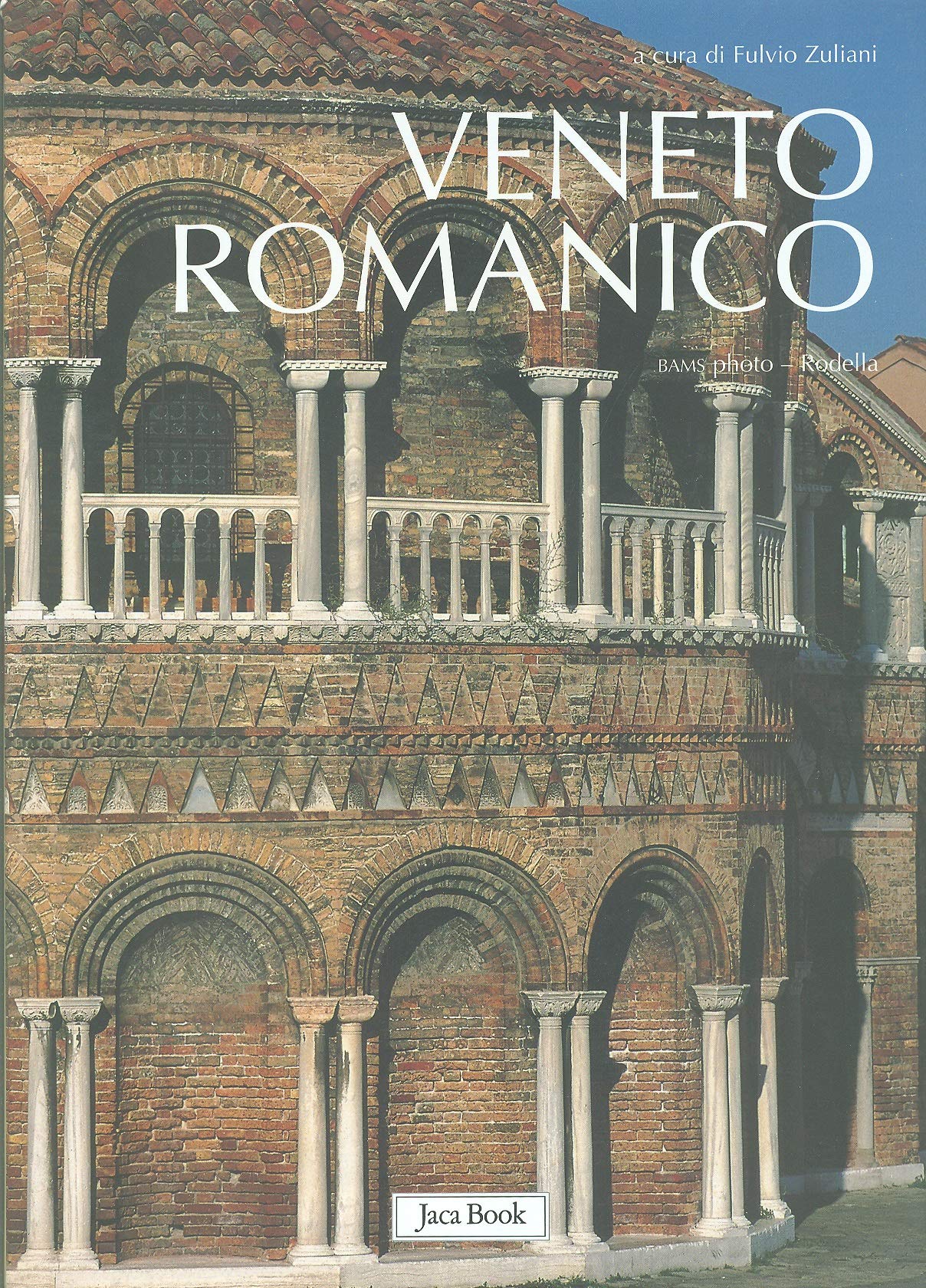 Veneto romanico ediz illustrata : livre d'art roman italien