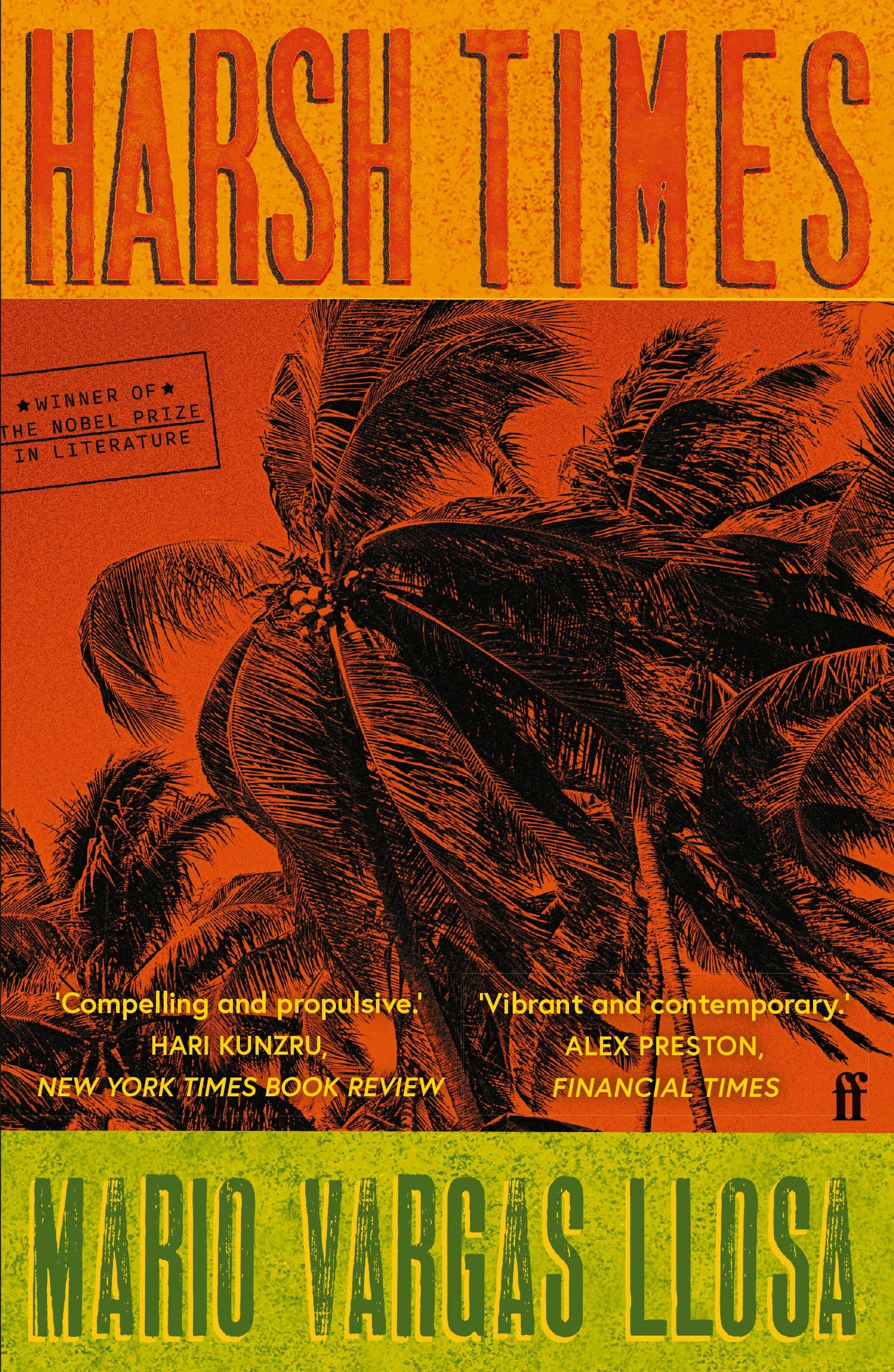 Harsh Times (Faber & Faber)