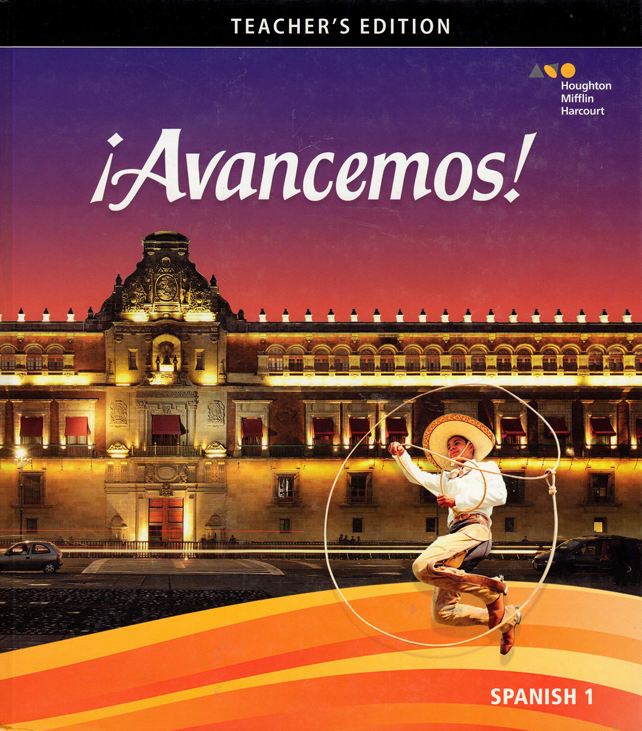 !Avancemos! Level 1, Teacher's Edition (Spanish Edition)
