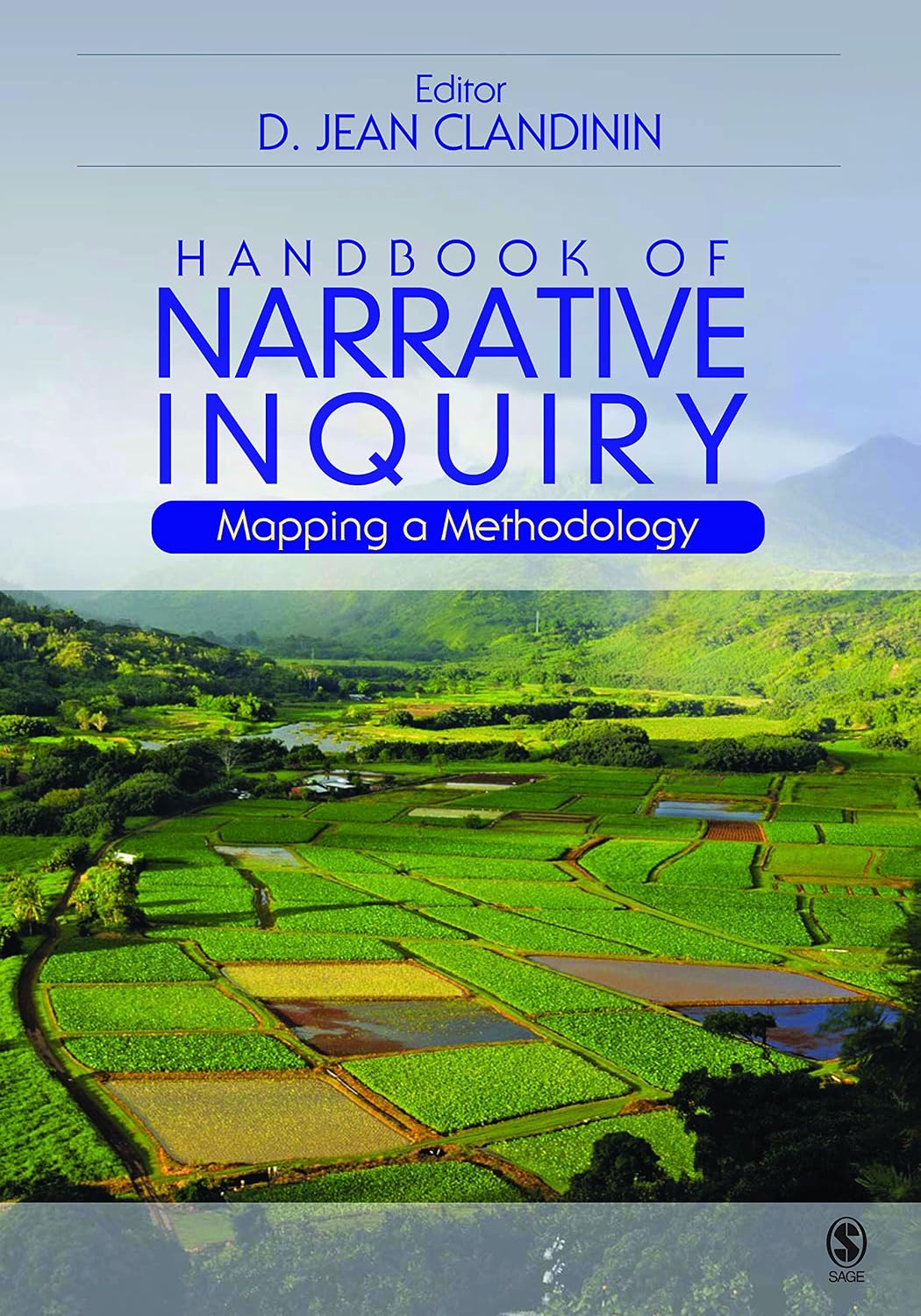 Handbook of Narrative Inquiry: Mapping a Methodology