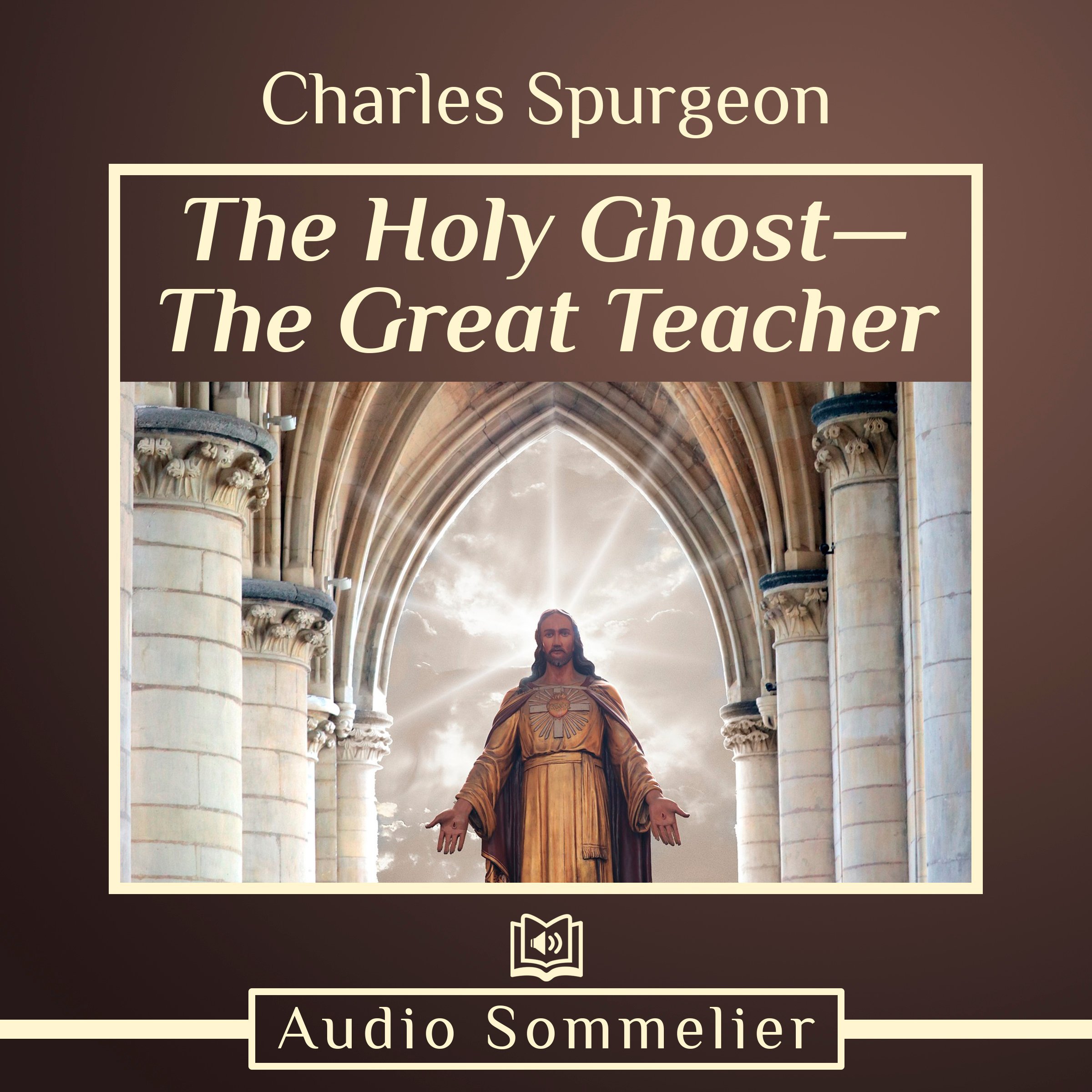 Cover art for The Holy Ghost - the Great Teacher