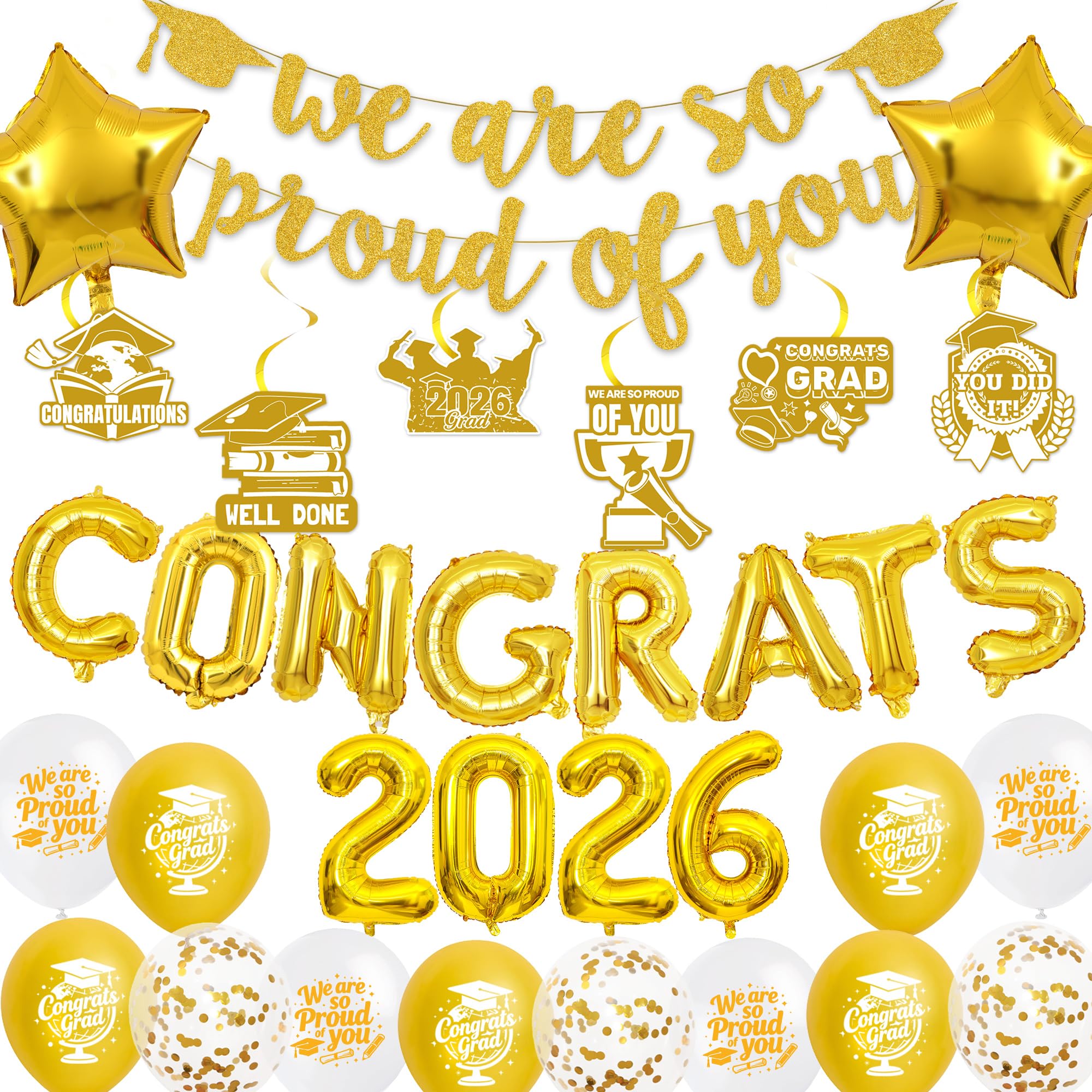 Graduation Decorations Congratulations Party Supplies - Gold We Are So Proud of You Banner, Congrats 2026 Balloons and Hanging Swirls for Class of 2026 Graduation Party Decor