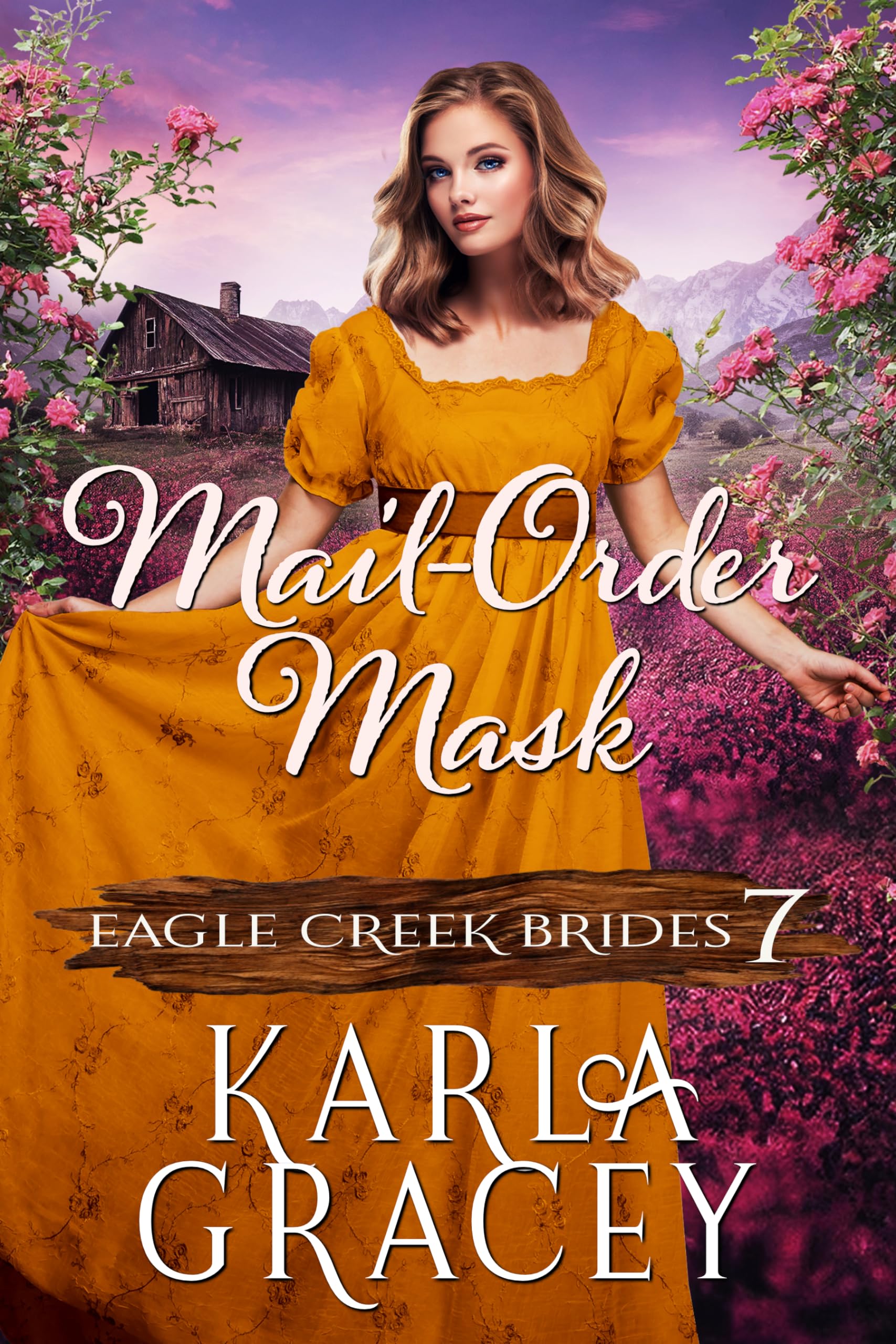 Mail-Order Mask: Inspirational Mail-Order Husband Romance (Eagle Creek Brides Book 7)
