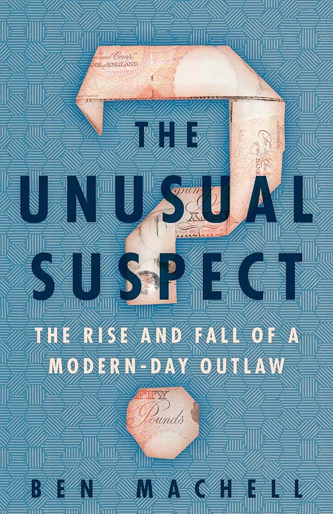 The Unusual Suspect: The Rise and Fall of a Modern-Day