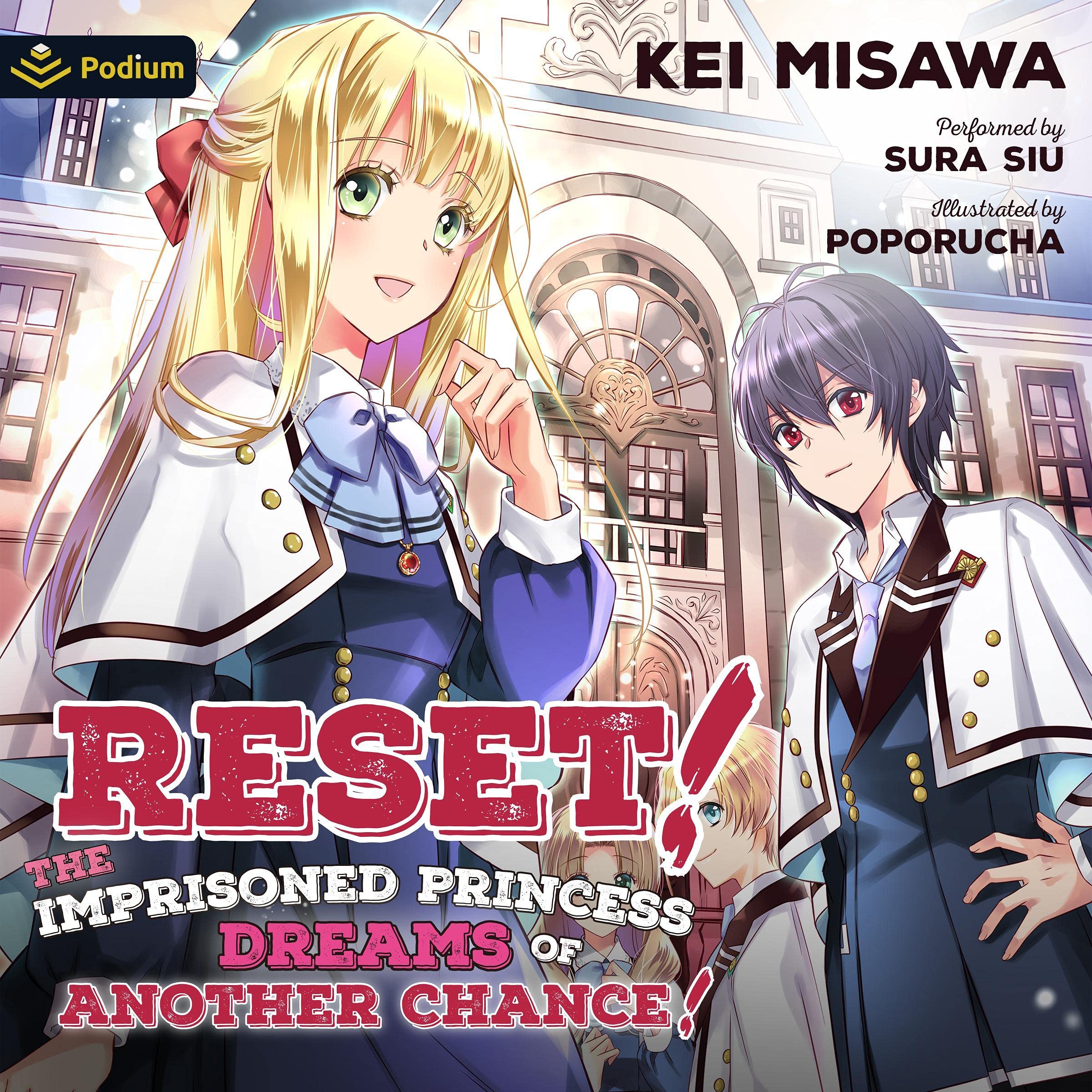 Cover art for Reset! The Imprisoned Princess Dreams of Another Chance! Volume 1