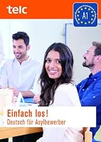 Einfach los! Deutsch für Asylbewerber: Niveau A1 3946447015 Book Cover