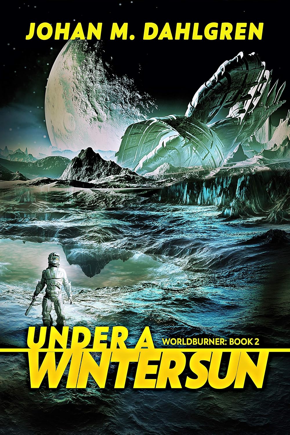 Under A Winter Sun (Worldburner Book 2)      Kindle Edition