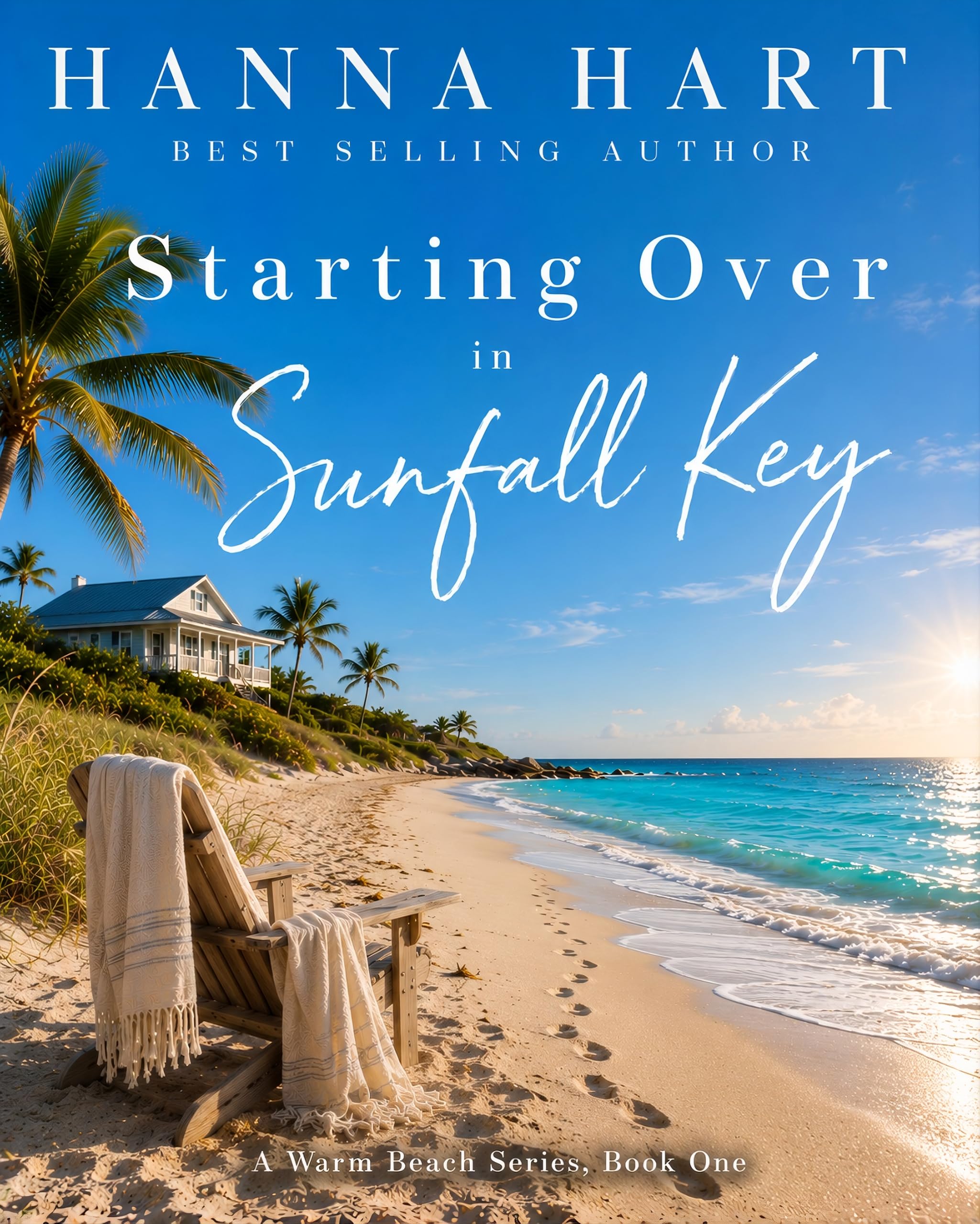 Starting Over in Sunfall Key (Sunfall Key - A Warm Beach Series Book 1)