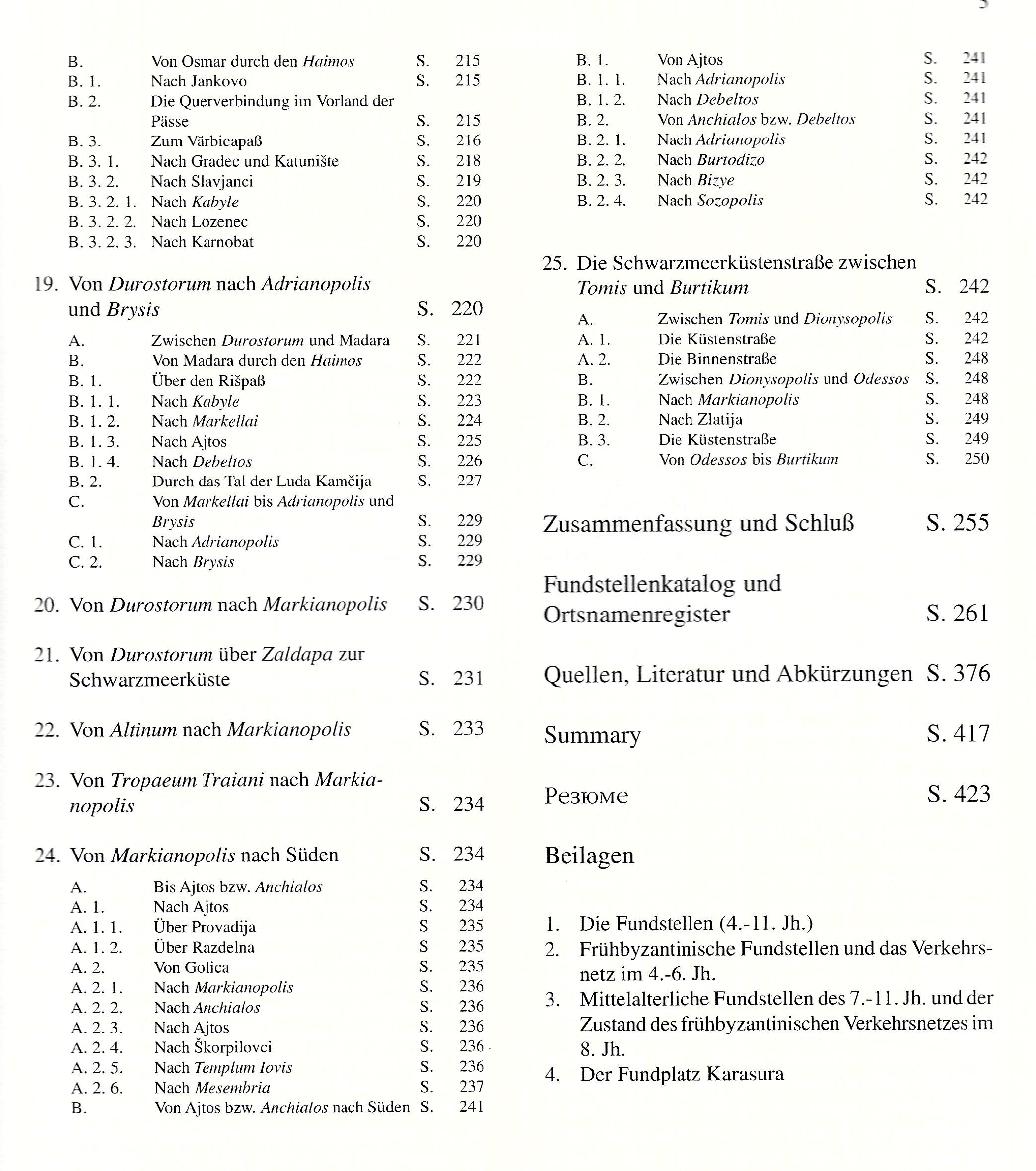 Karasura. Untersuchungen zur Geschichte und Kultur des alten Thrakien / Die Verkehrsanbindung in frühbyzantinischer Zeit (4.-8. Jh. n. Chr.): Dt. /'Engl. /Neugriech.