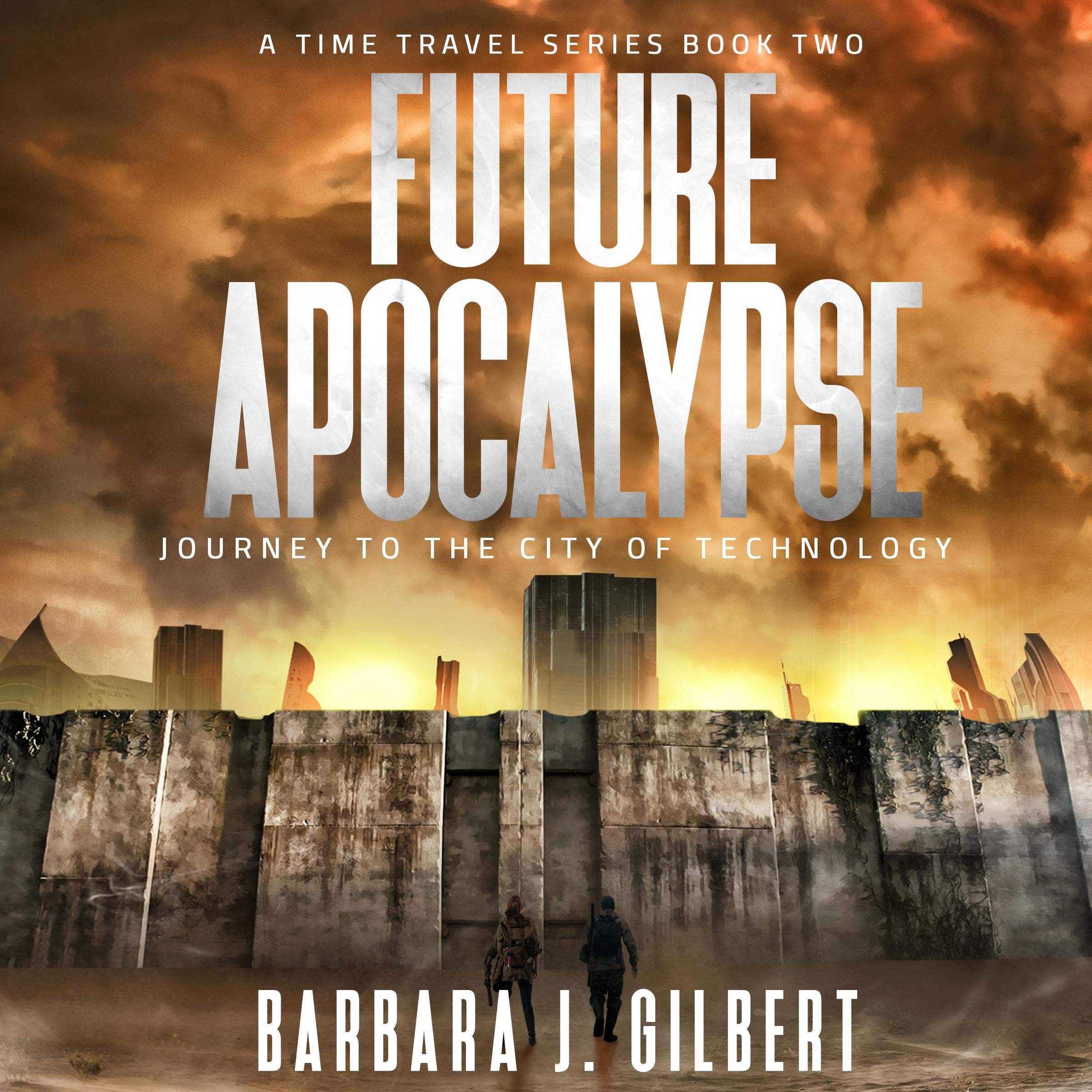 Cover art for Future Apocalypse: Journey to the City of Technology