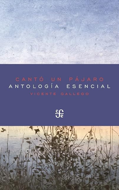 Portada de Canto un Pajaro: Antologia Esencial